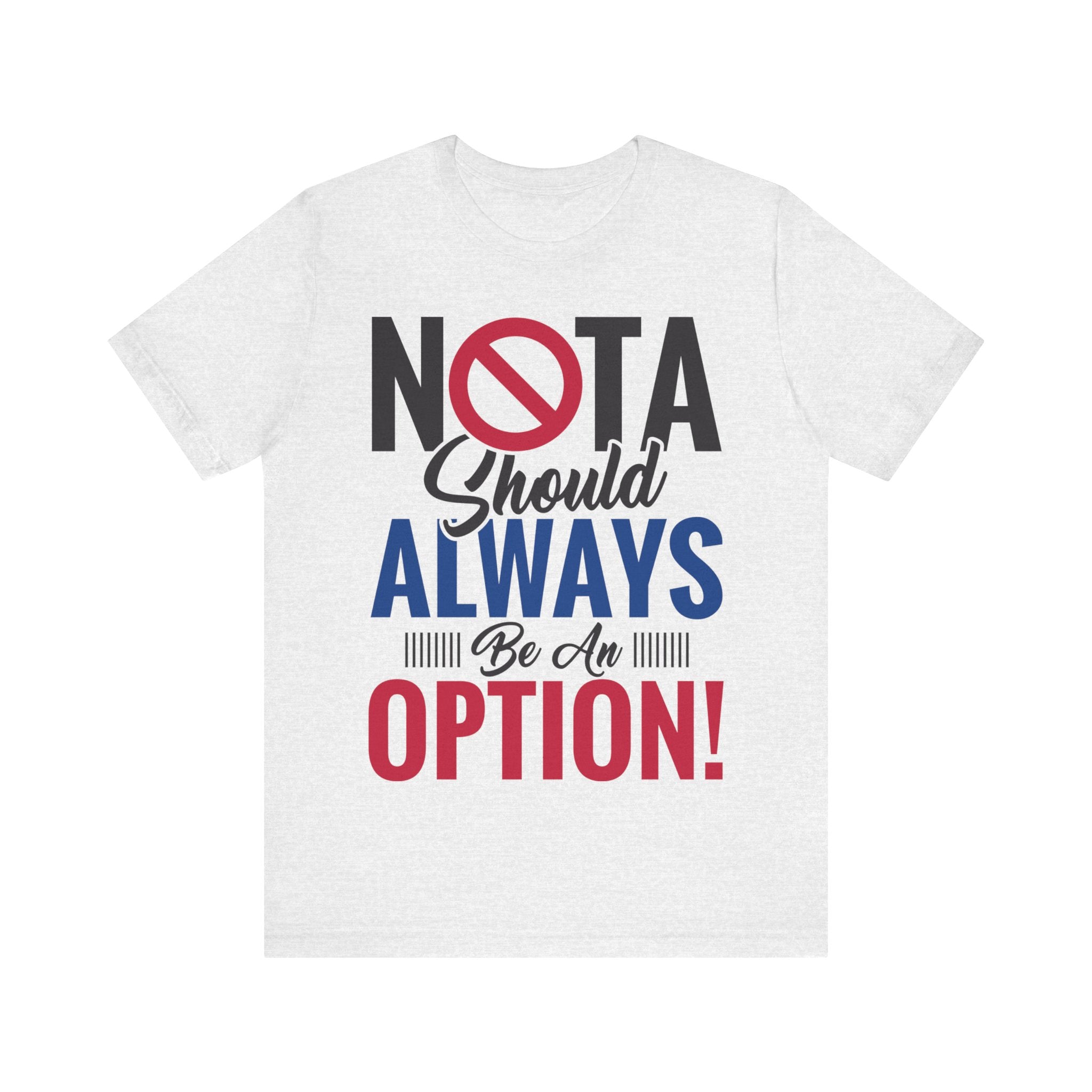 NOTA Should Always Be An Option!