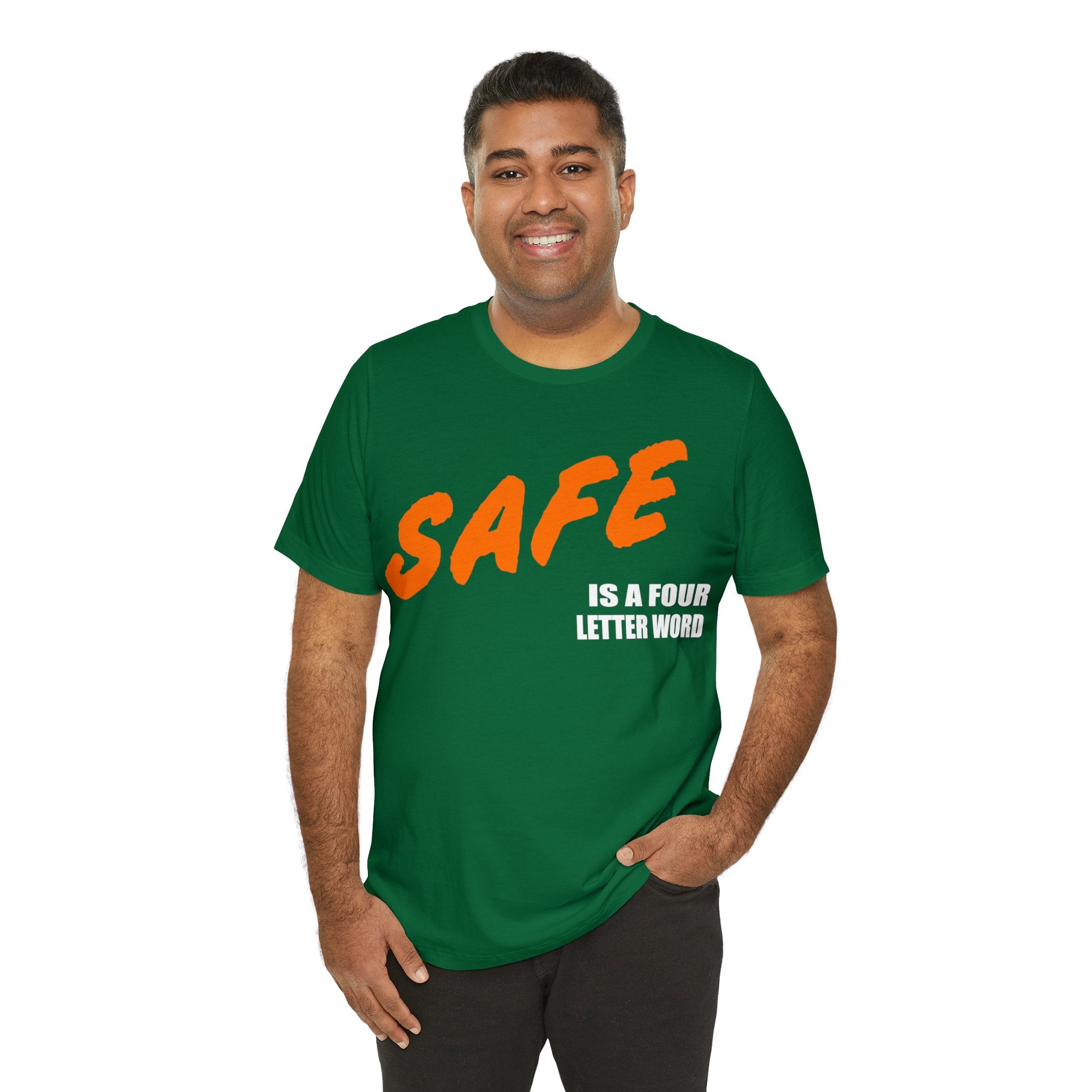 SAFE is a Four Letter Word