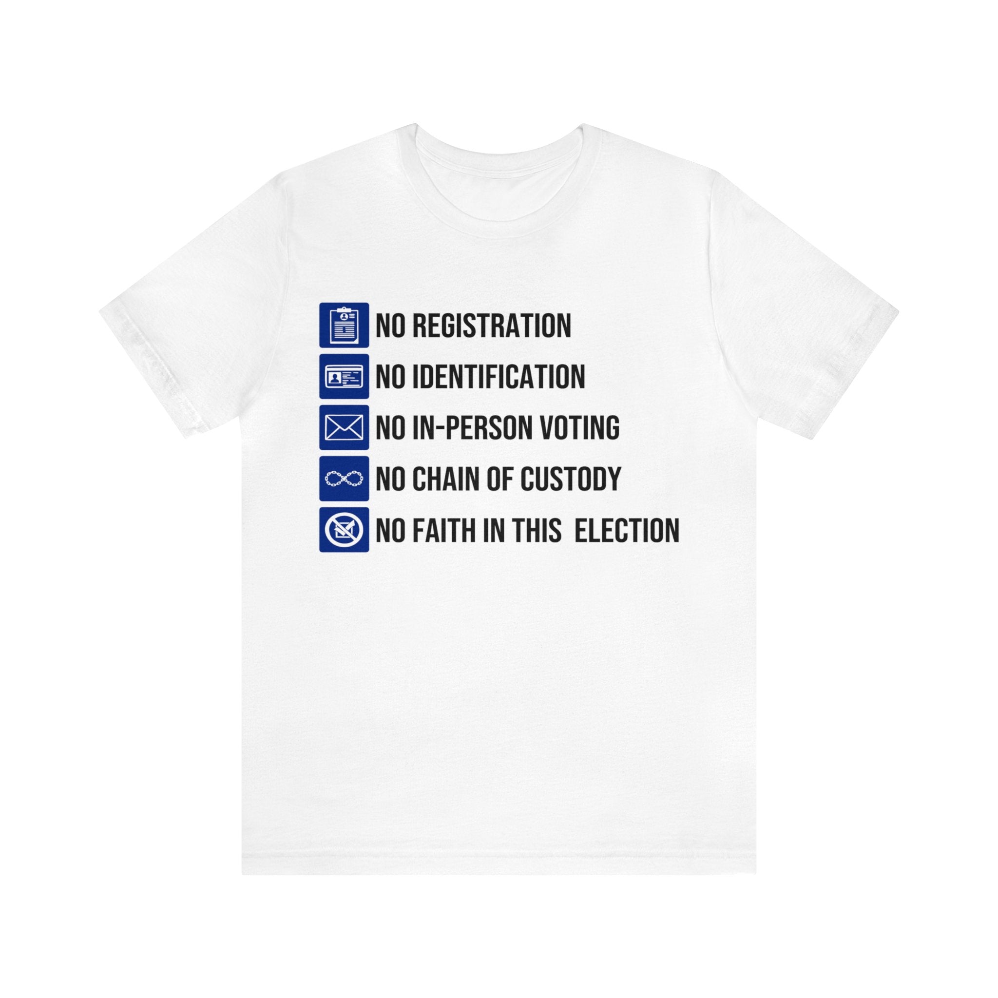 No Faith - Election Tee
