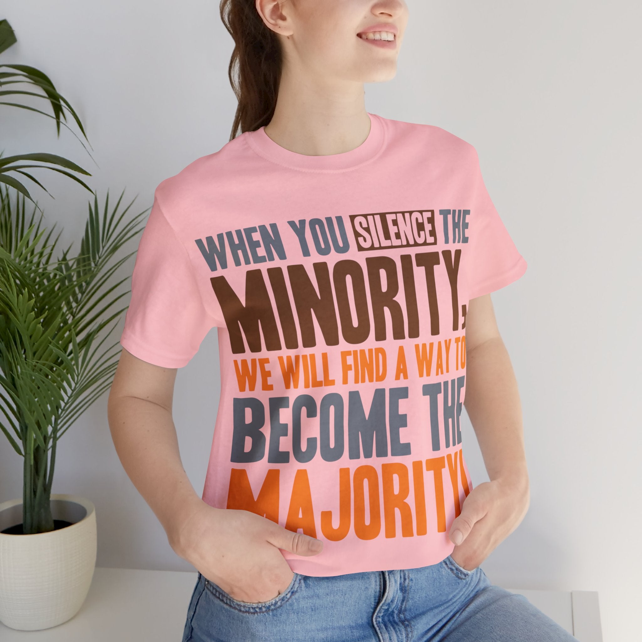 Silence the Minority - Become the Majority