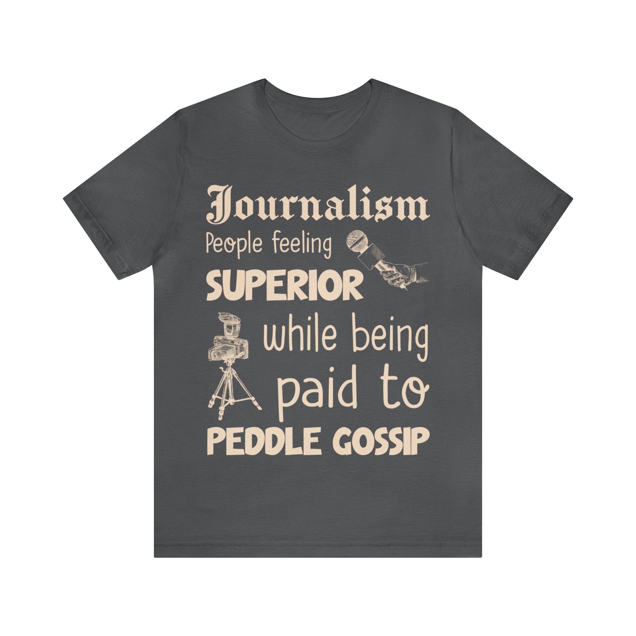 Journalism - Superior Gossip Peddlers