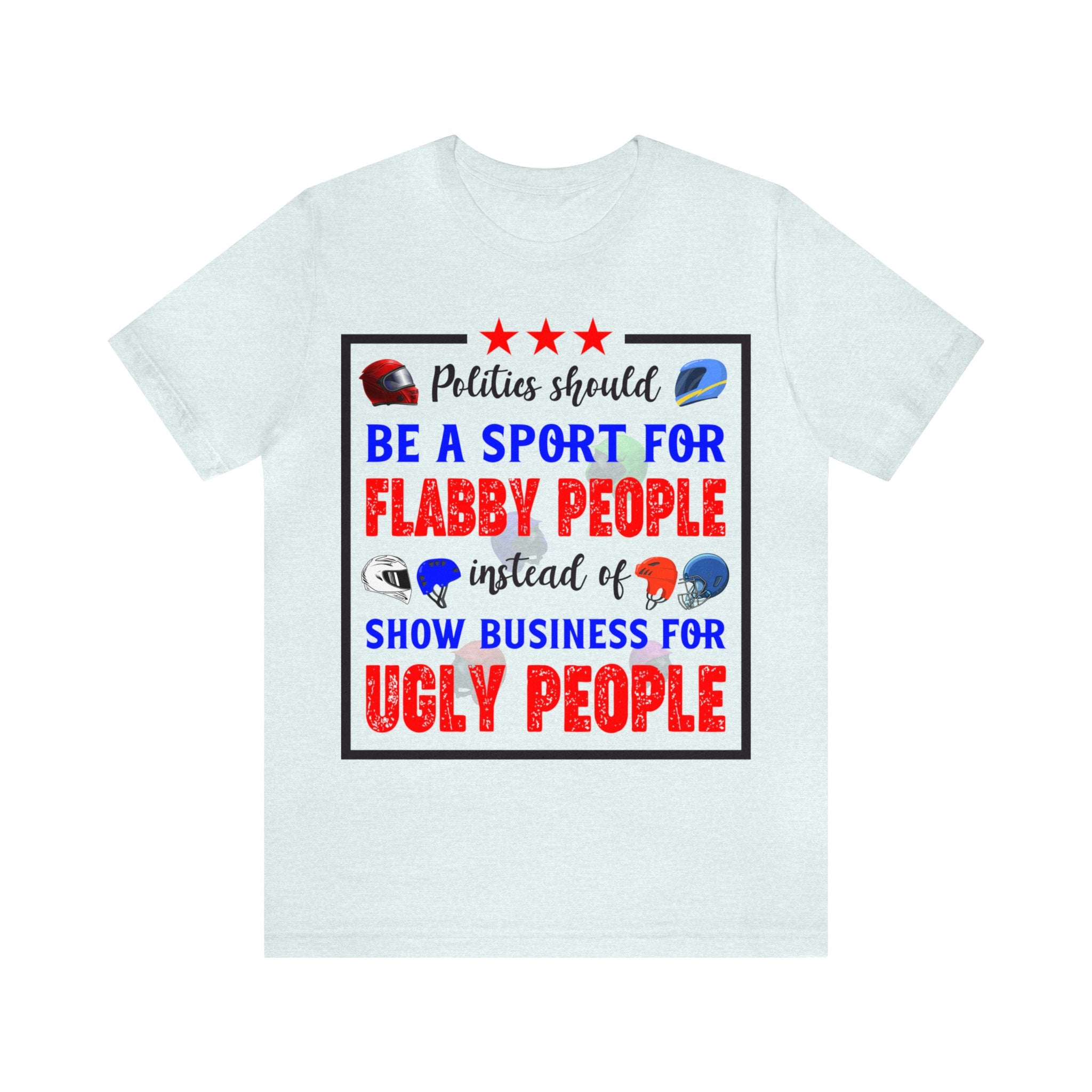 Politics - Sport for Flabby People