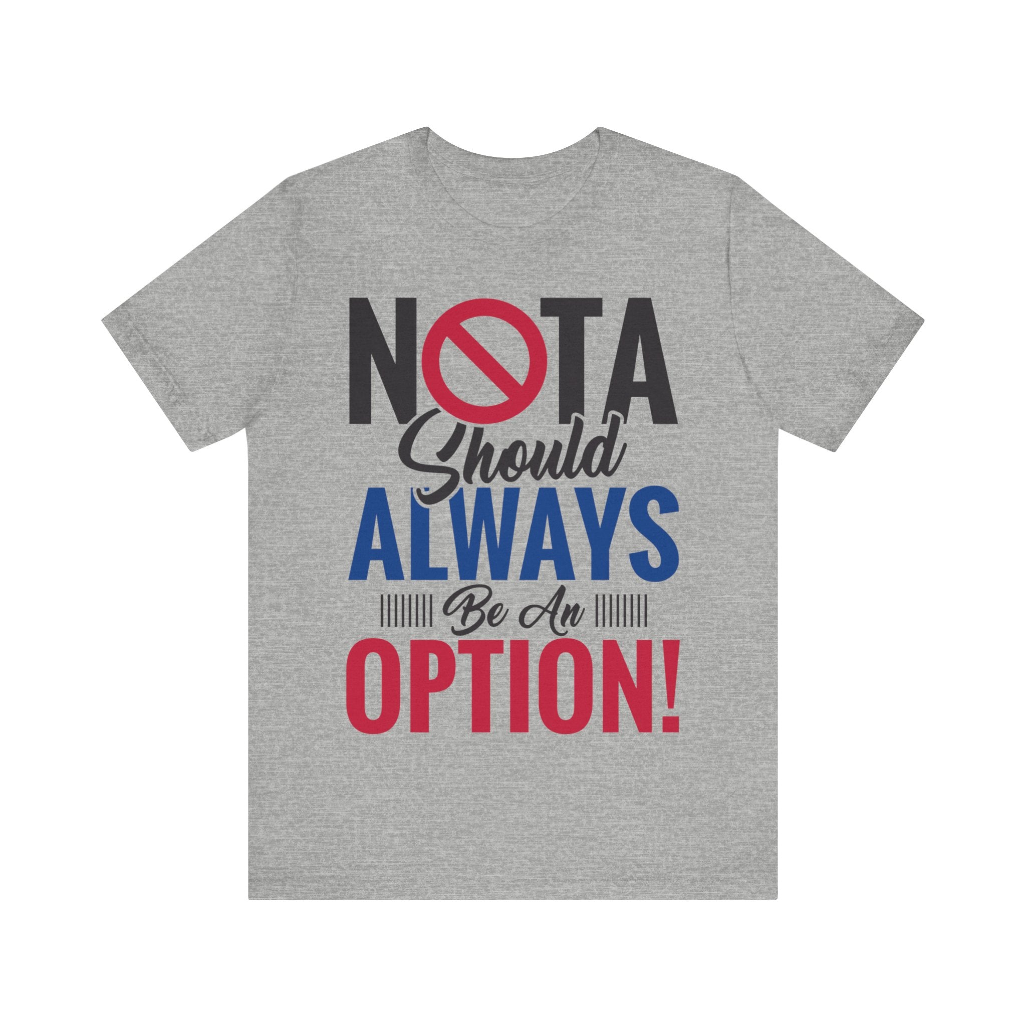 NOTA Should Always Be An Option!