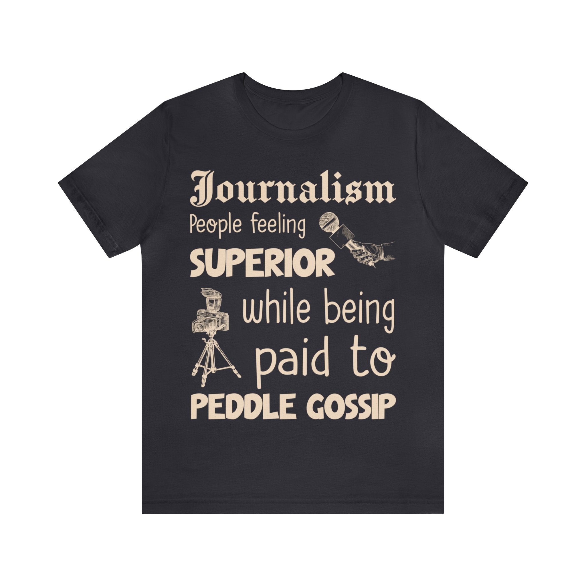 Journalism - Superior Gossip Peddlers