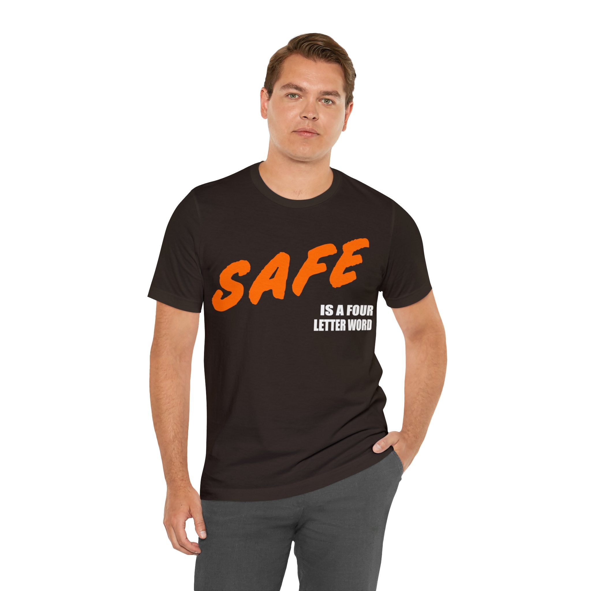 SAFE is a Four Letter Word