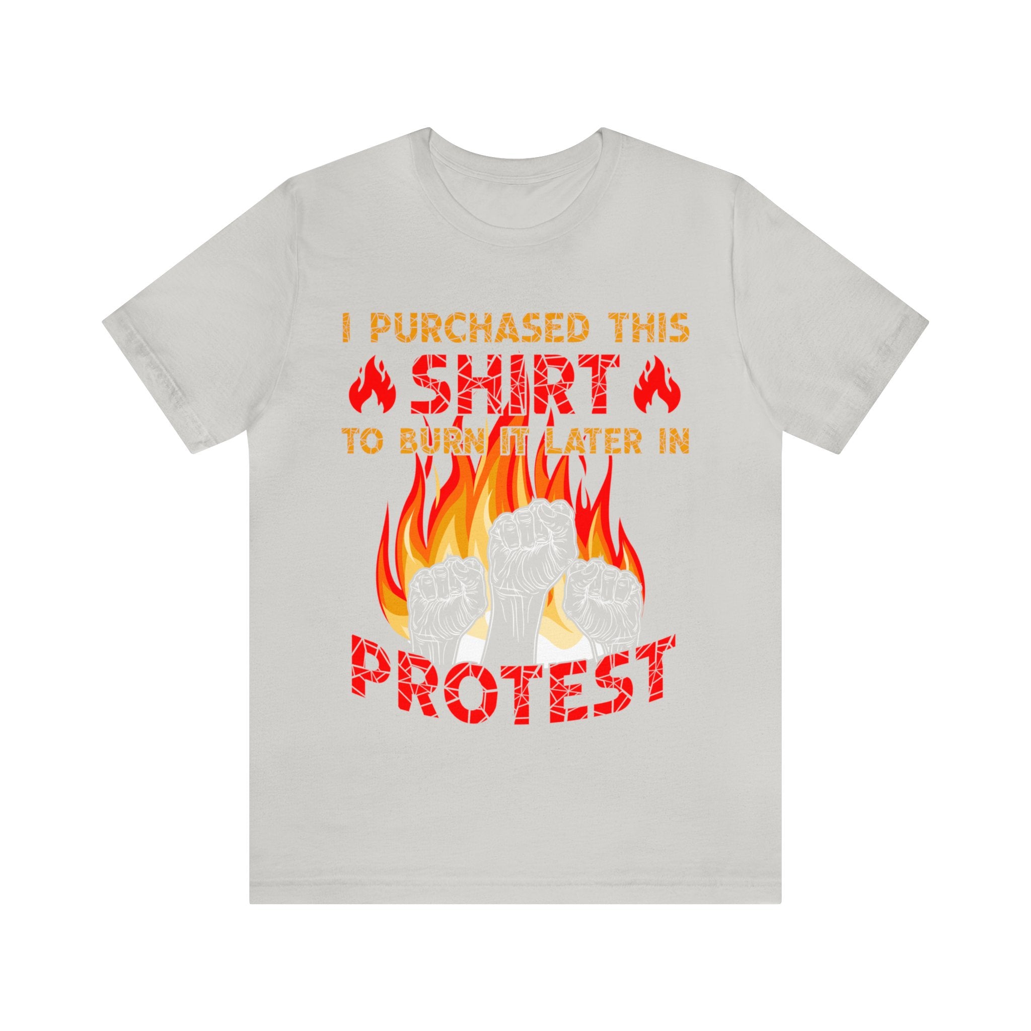Burn This Shirt Later