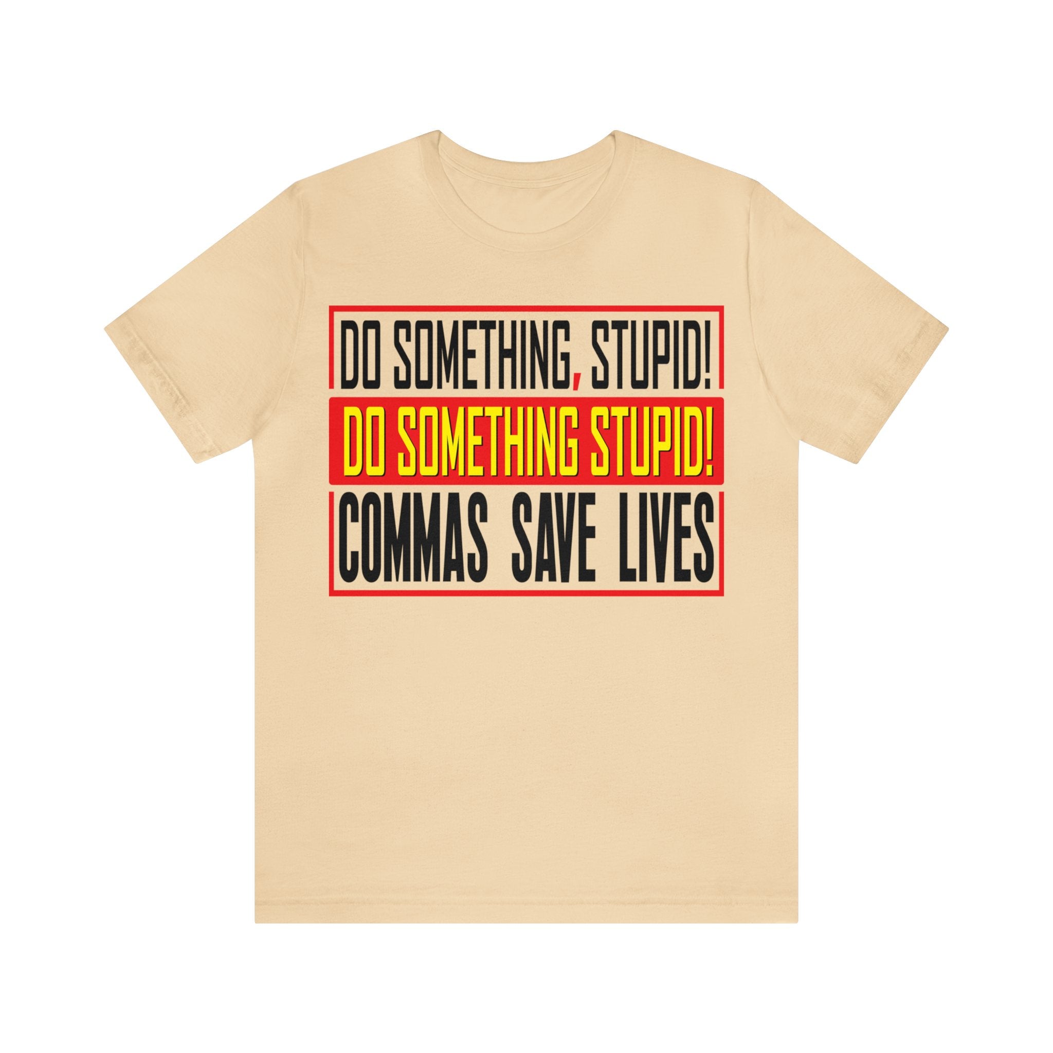Commas Save Lives - Stupid
