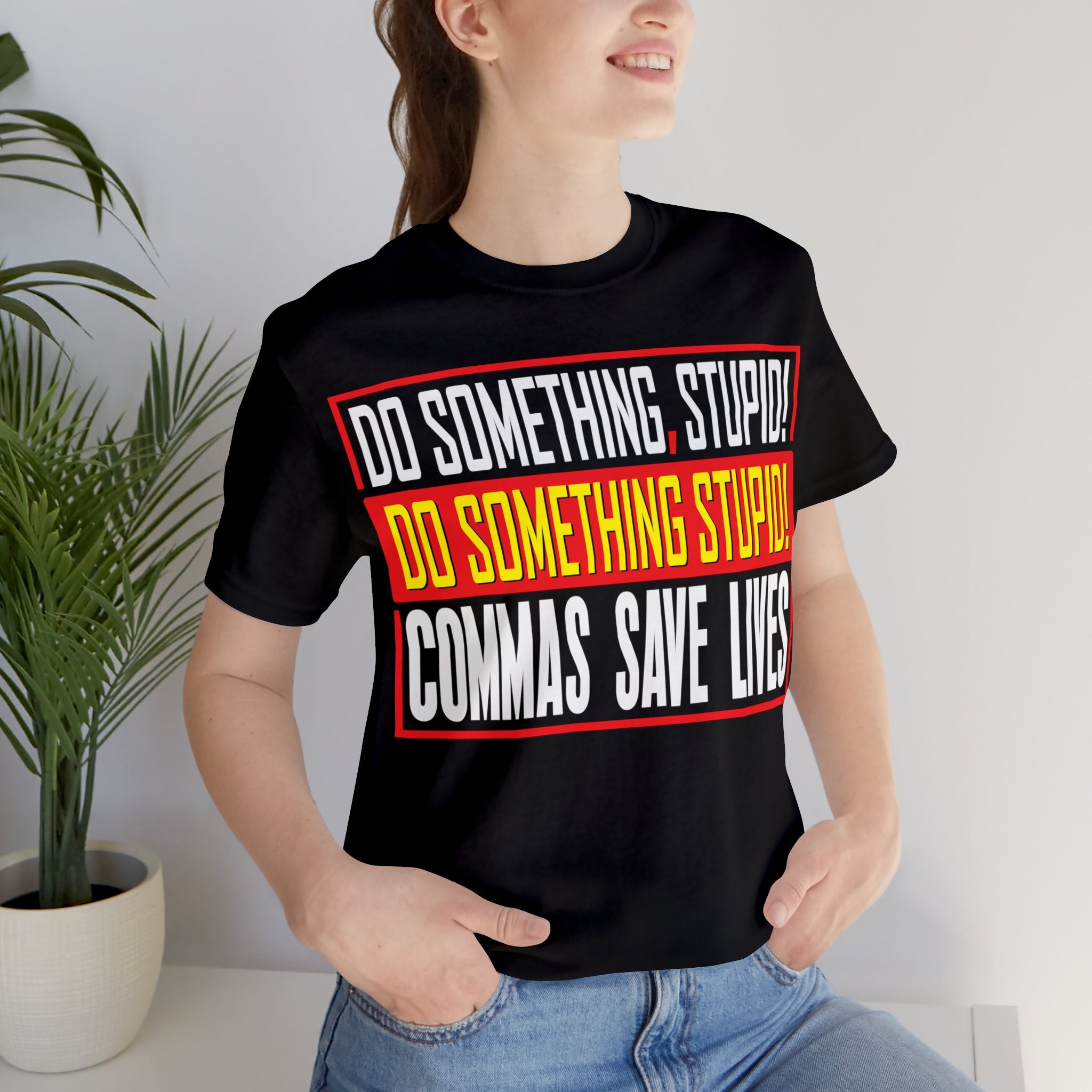 Commas Save Lives - Stupid