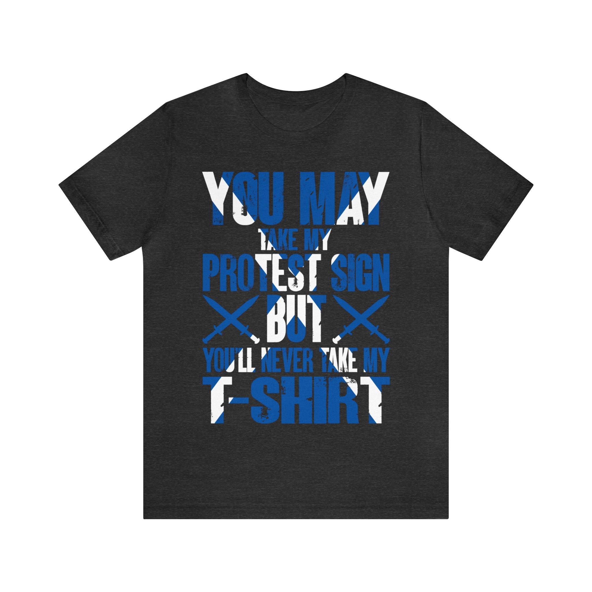 Never Take My T-shirt