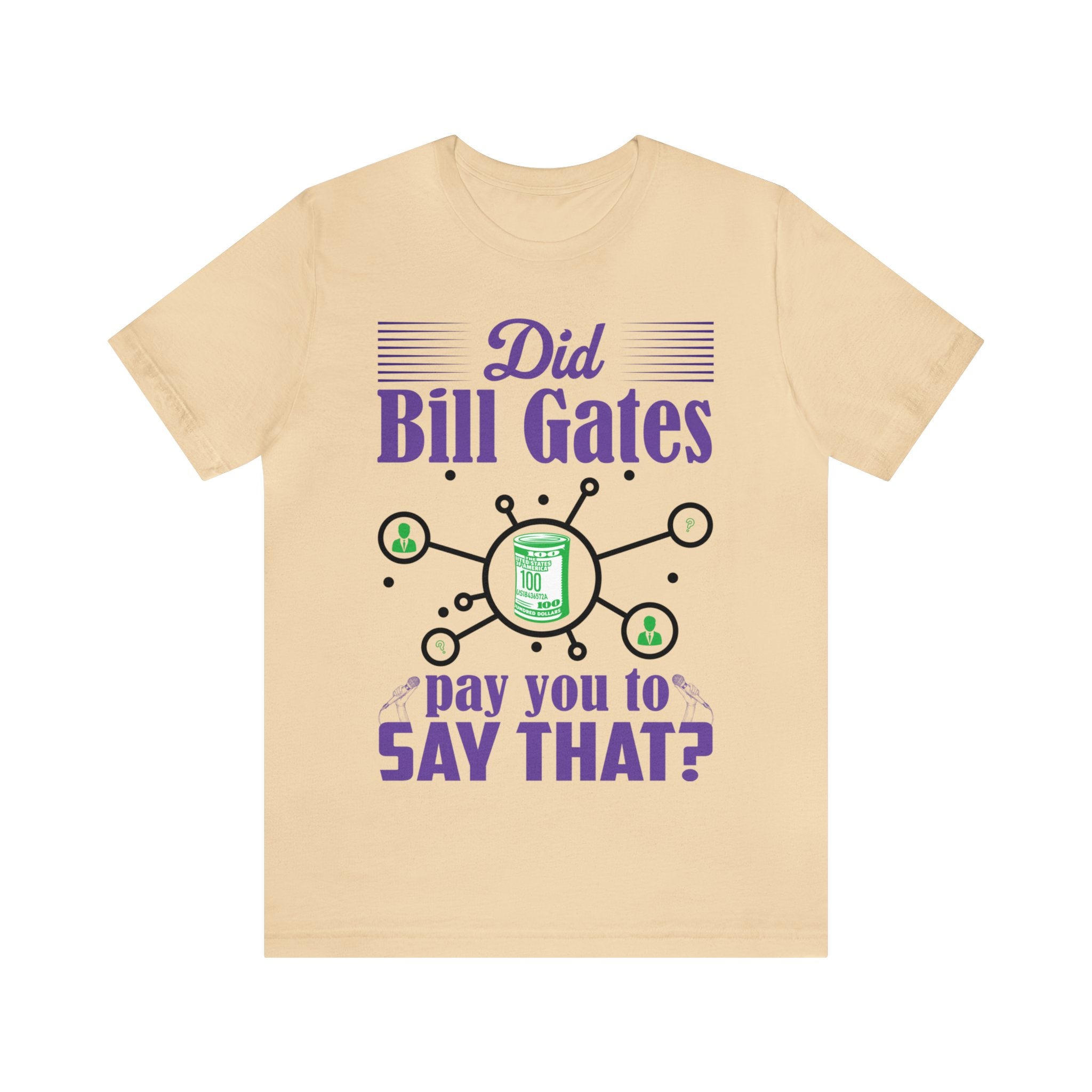Did Bill Gates Pay You to Say That?