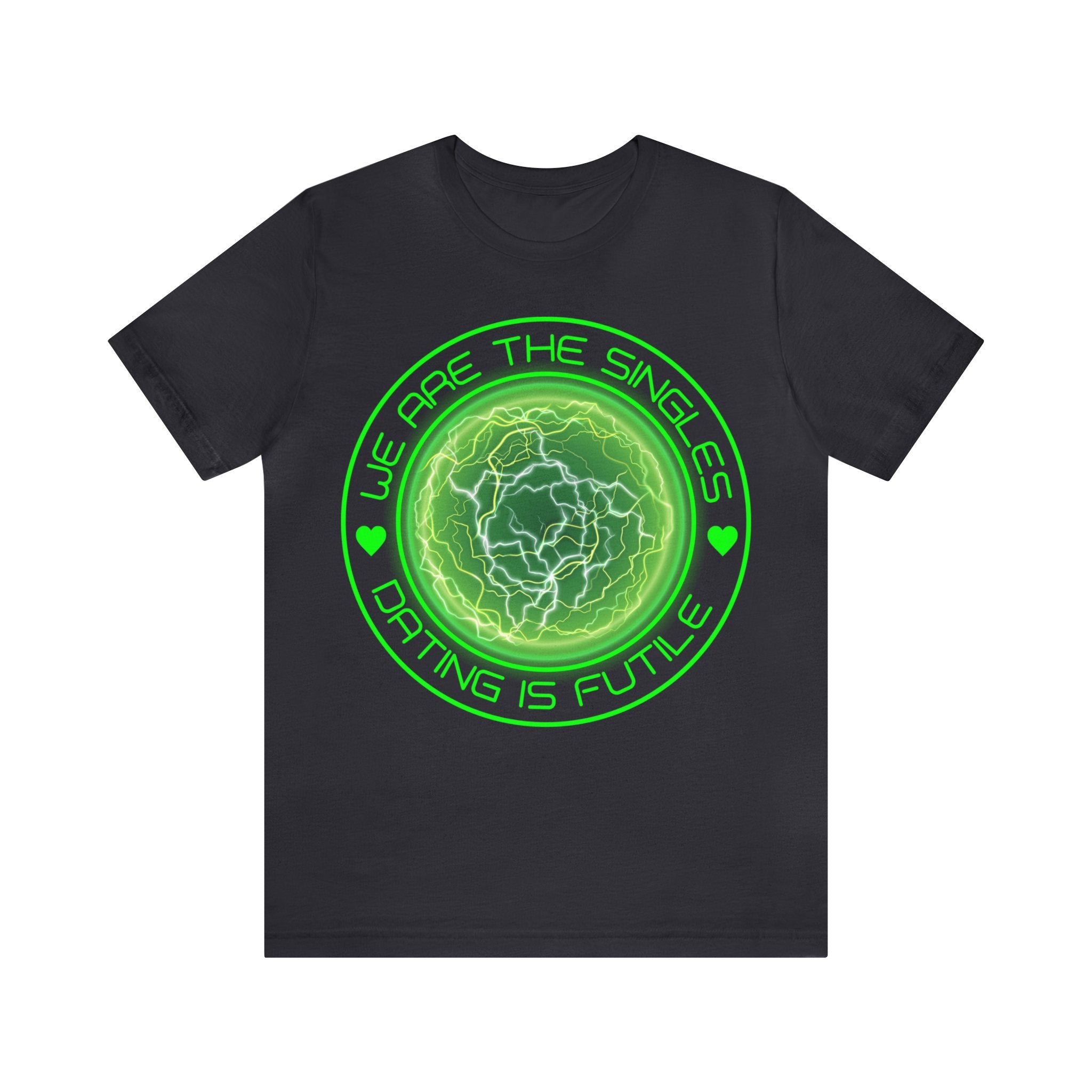 We Are The Singles <3 Dating is Futile <3