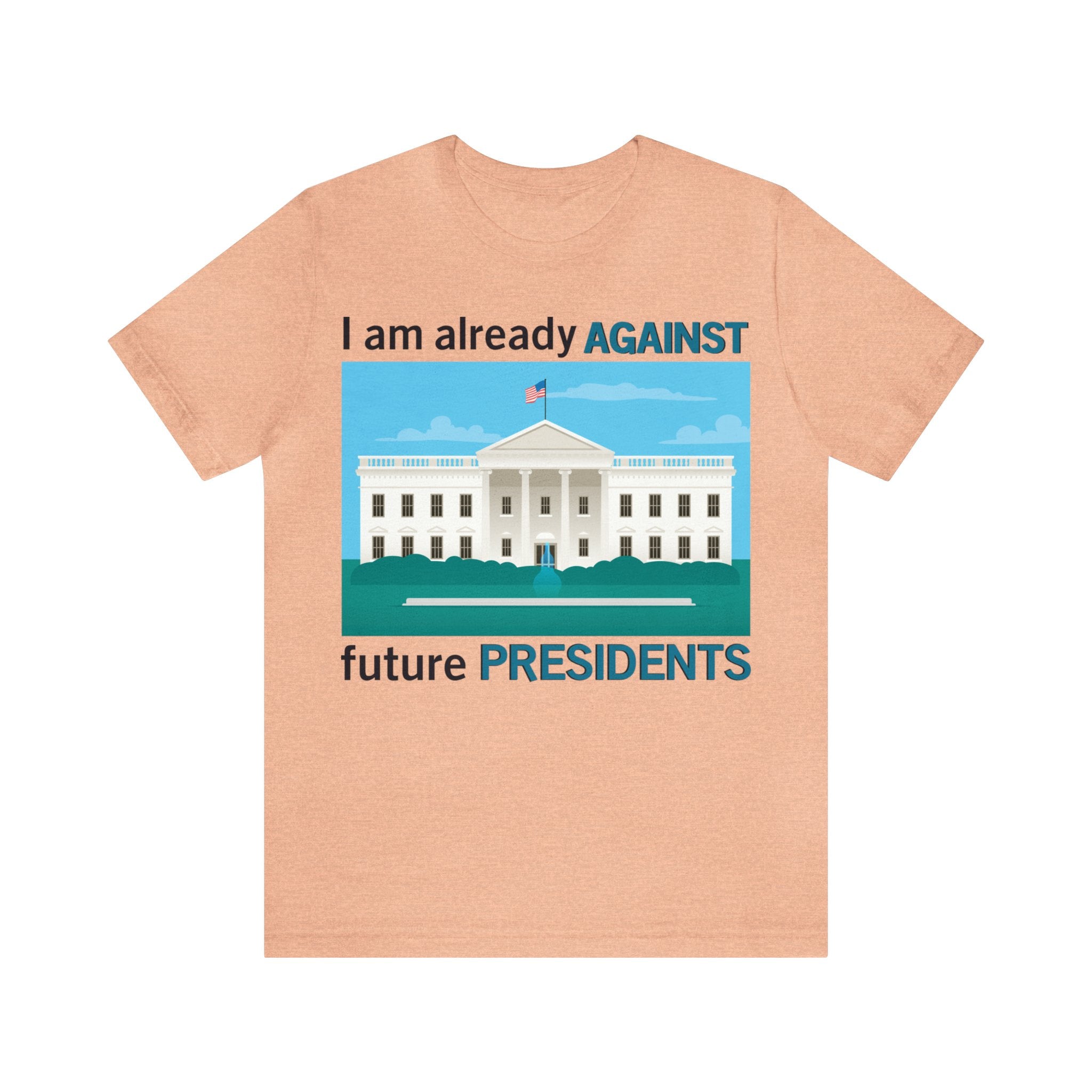 Already Against Future Presidents