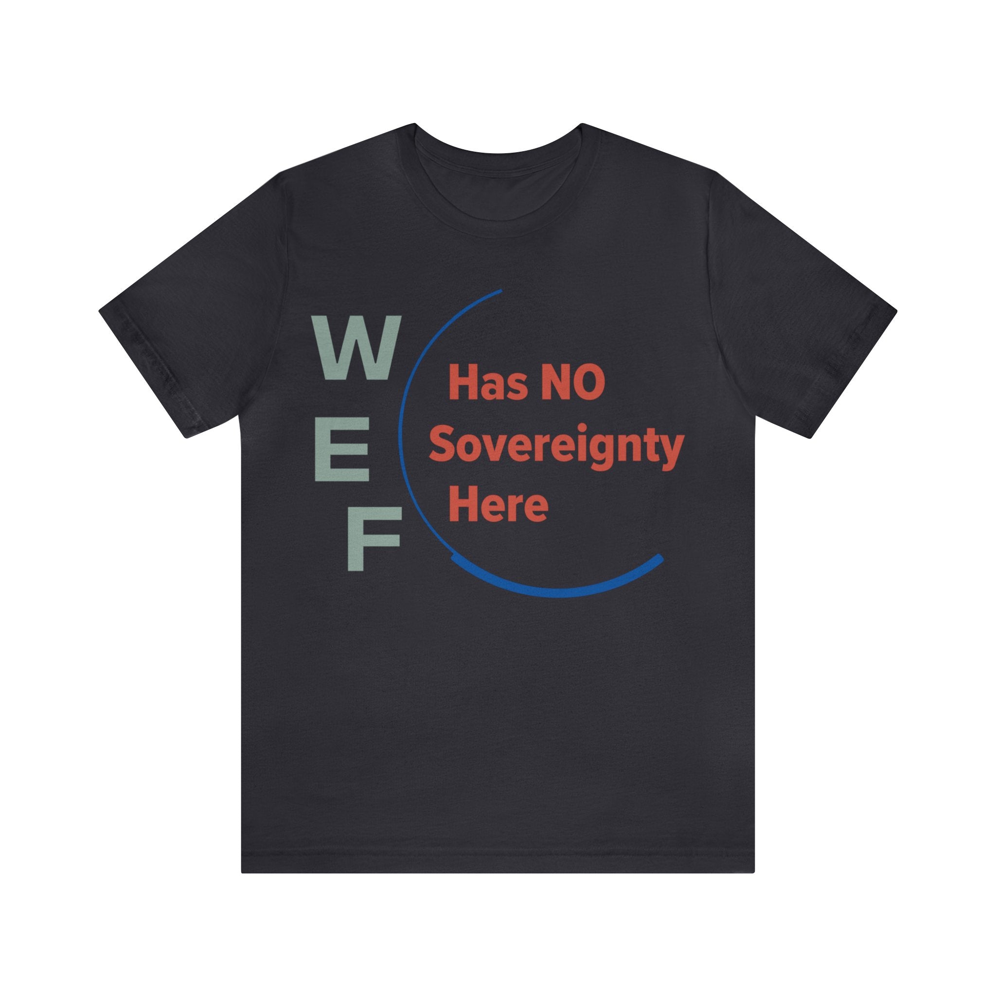 WEF - Has No Sovereignty Here