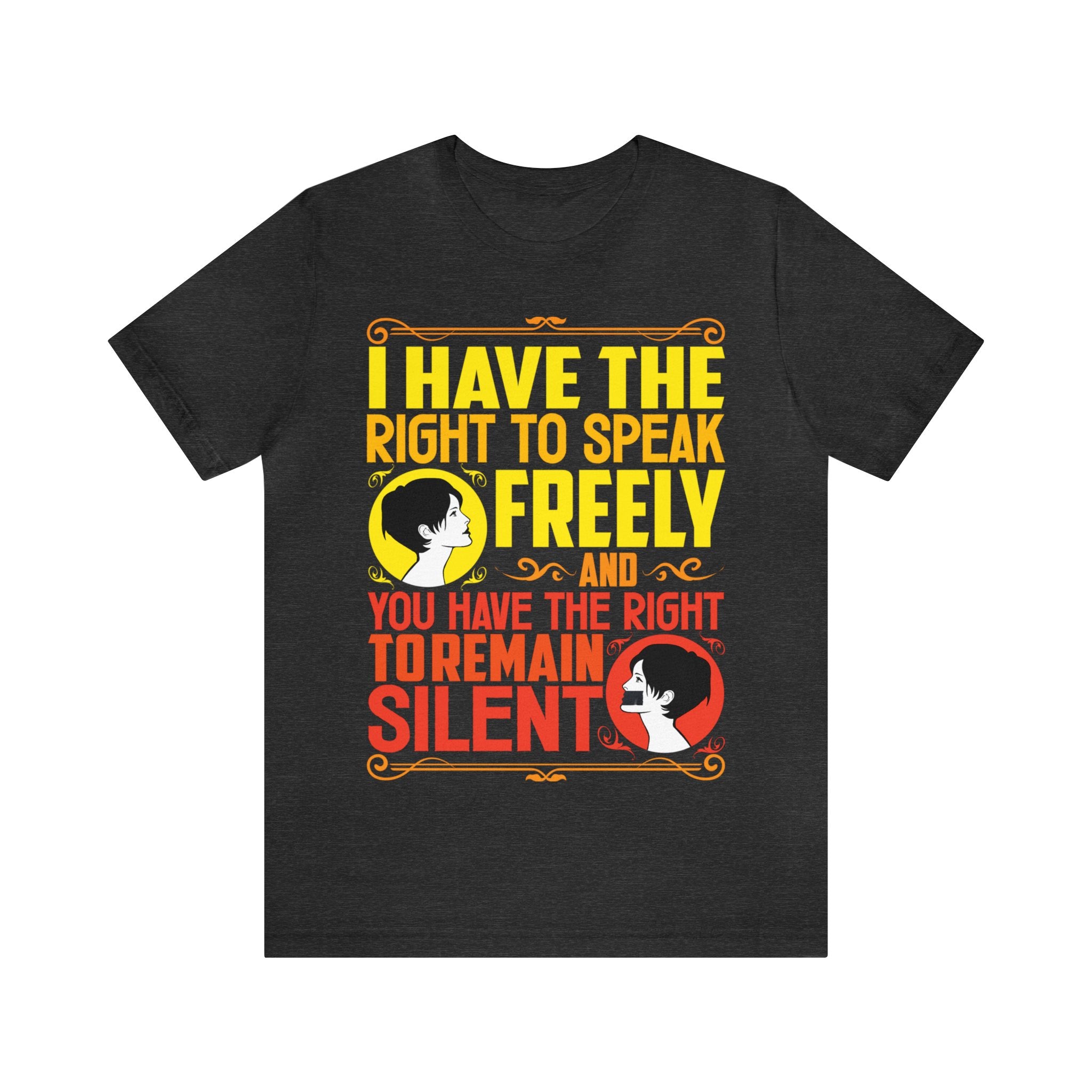 Speak Freely - Remain Silent