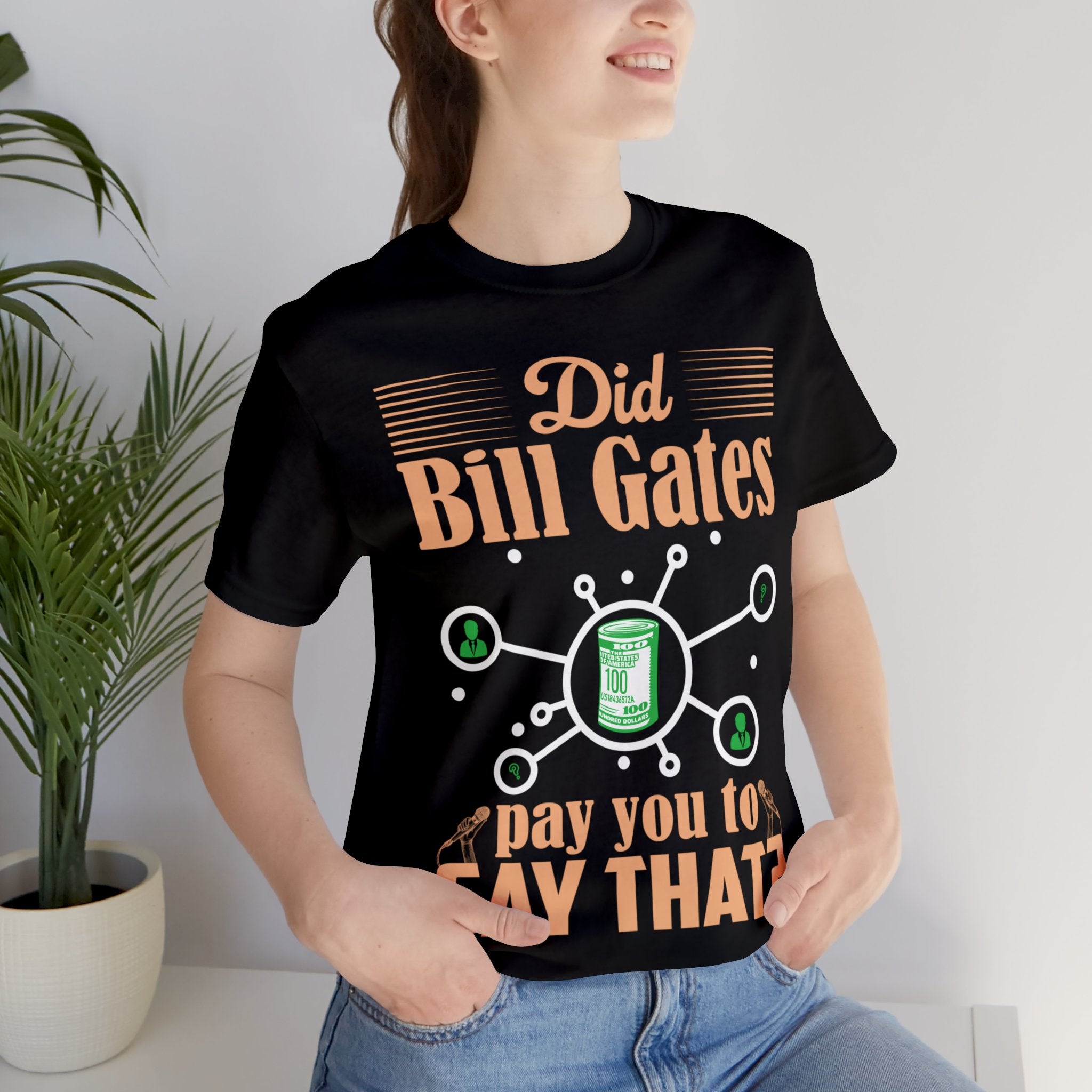 Did Bill Gates Pay You to Say That?