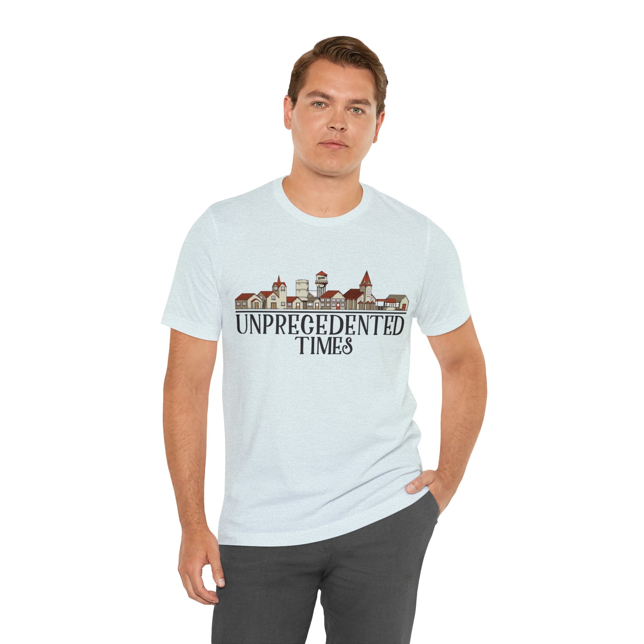 Unprecedented Times Tee