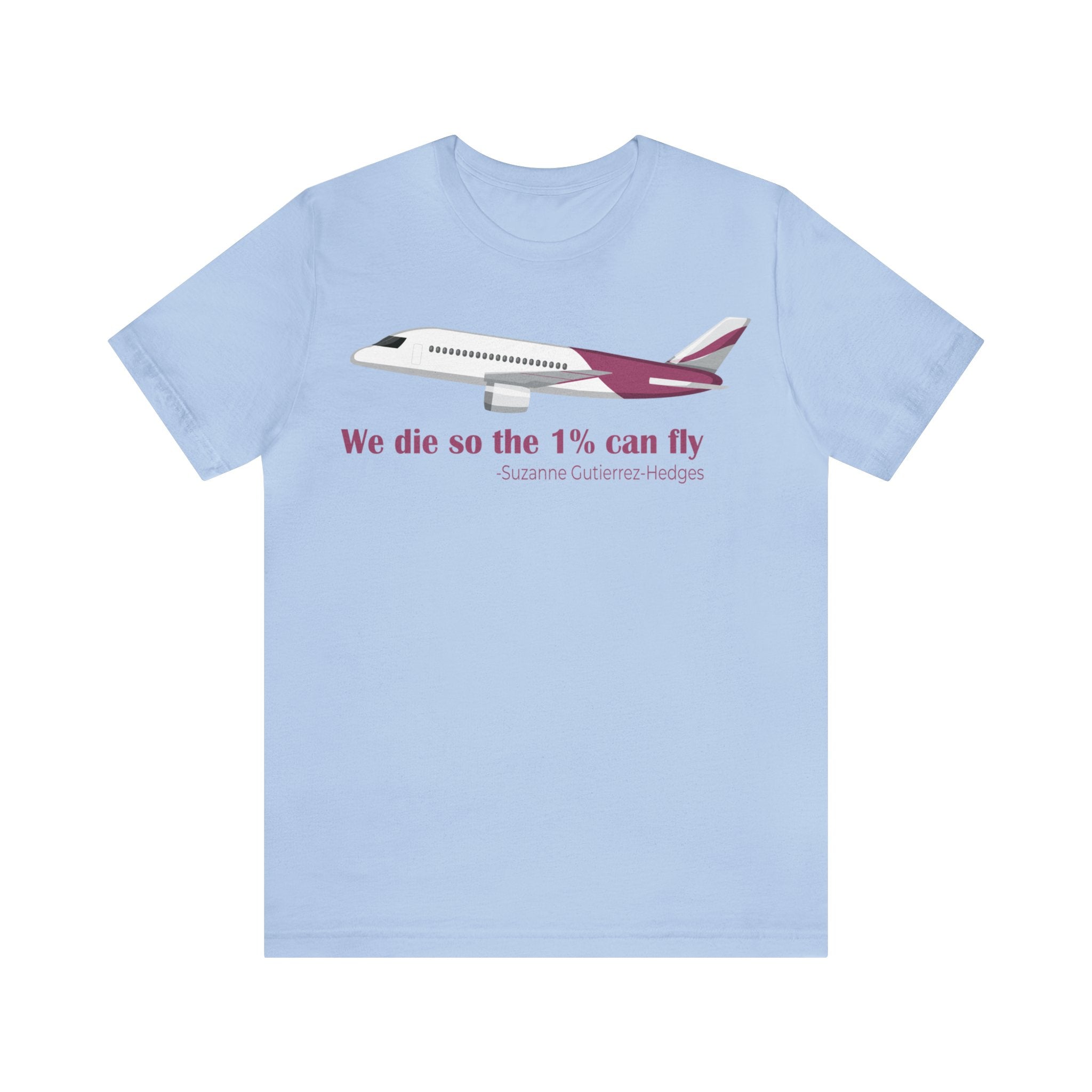 We Die So The 1% Can Fly