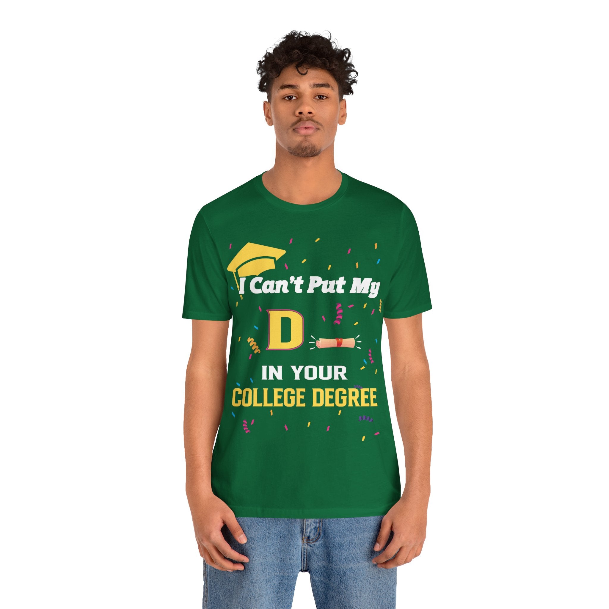 Can't Put My D - College Degree