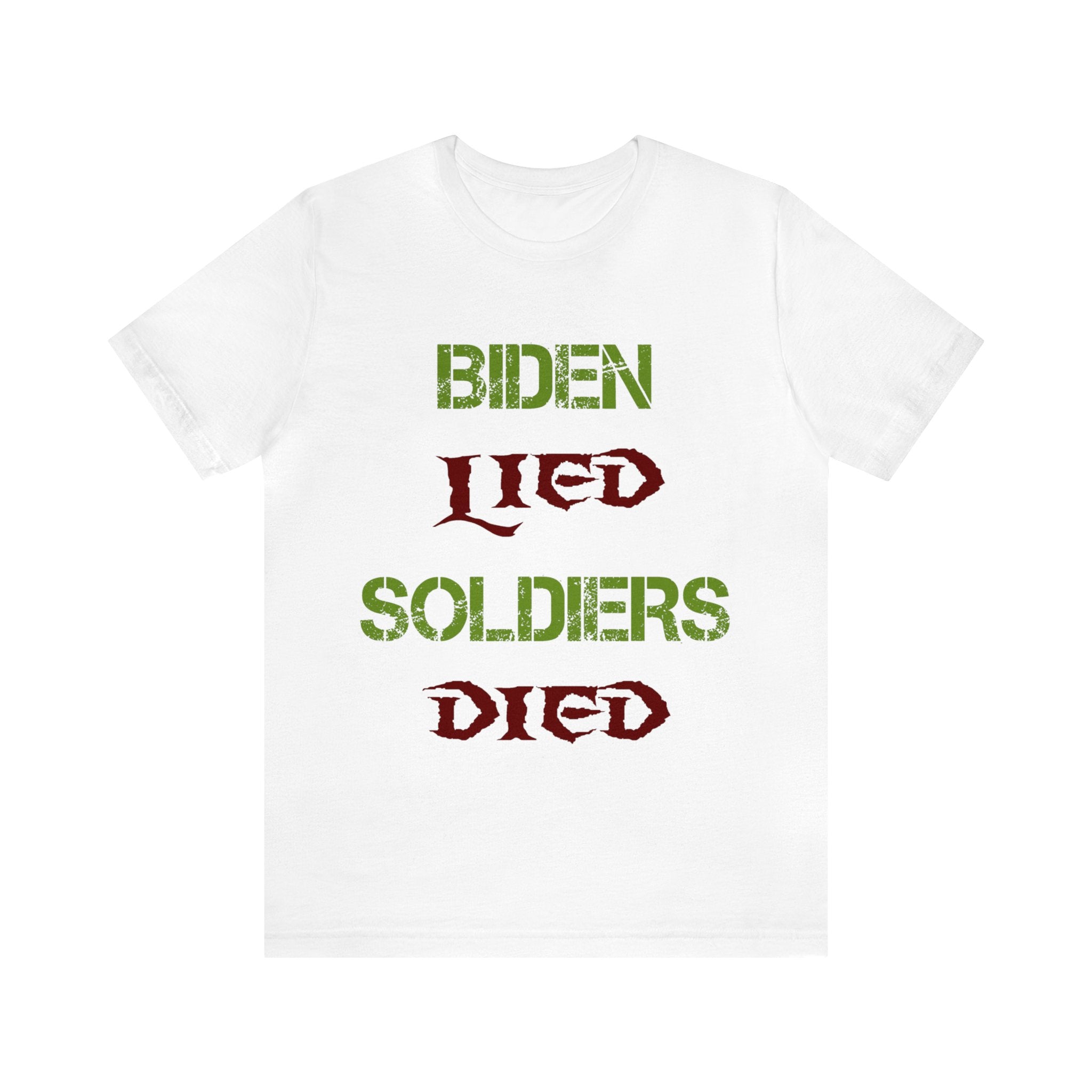 Biden Lied Soldiers Died - Colorful