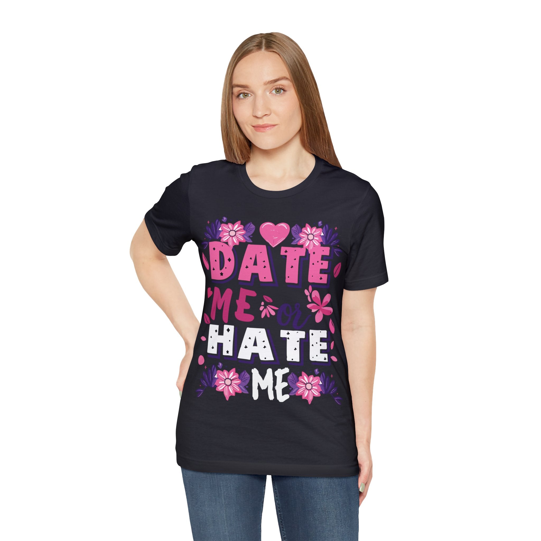 Date Me or Hate Me