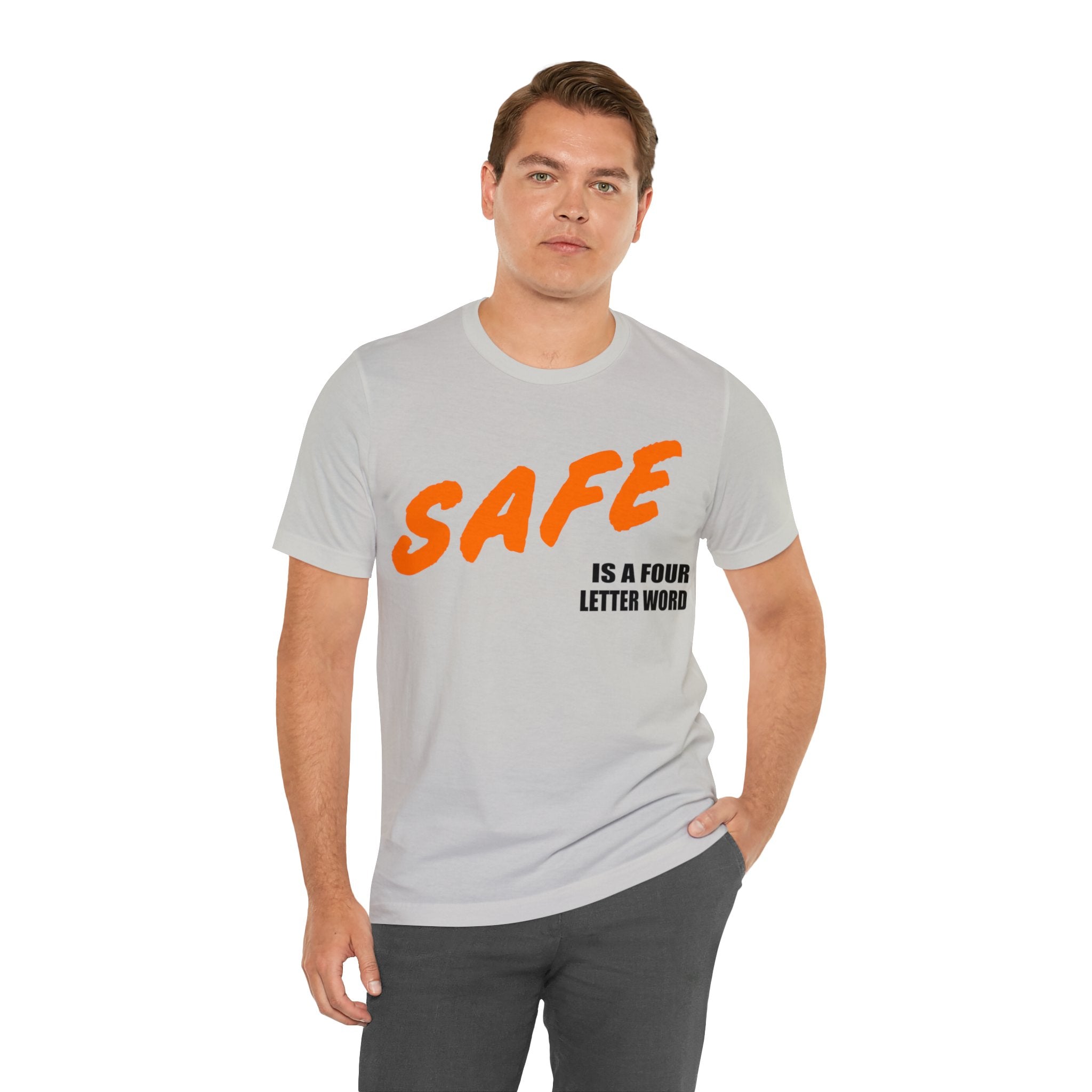 SAFE is a Four Letter Word