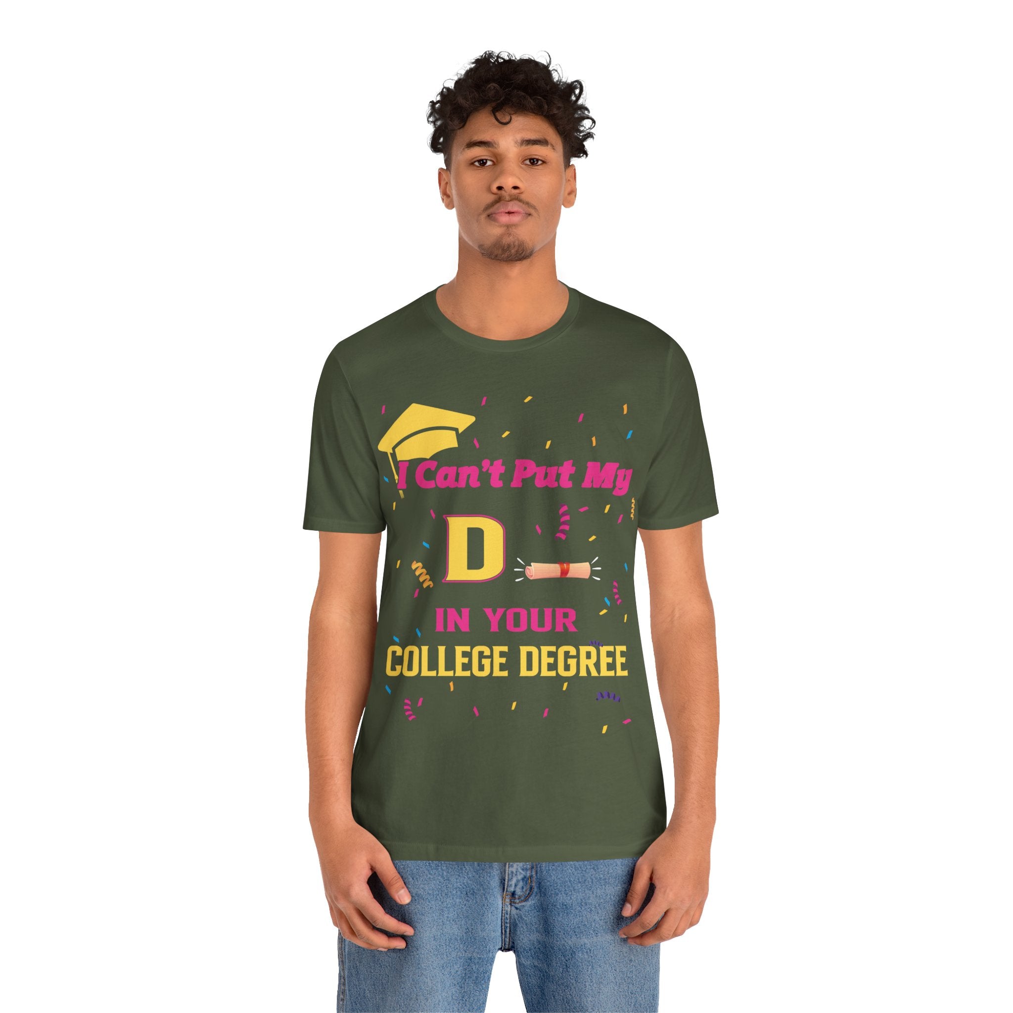 Can't Put My D - College Degree