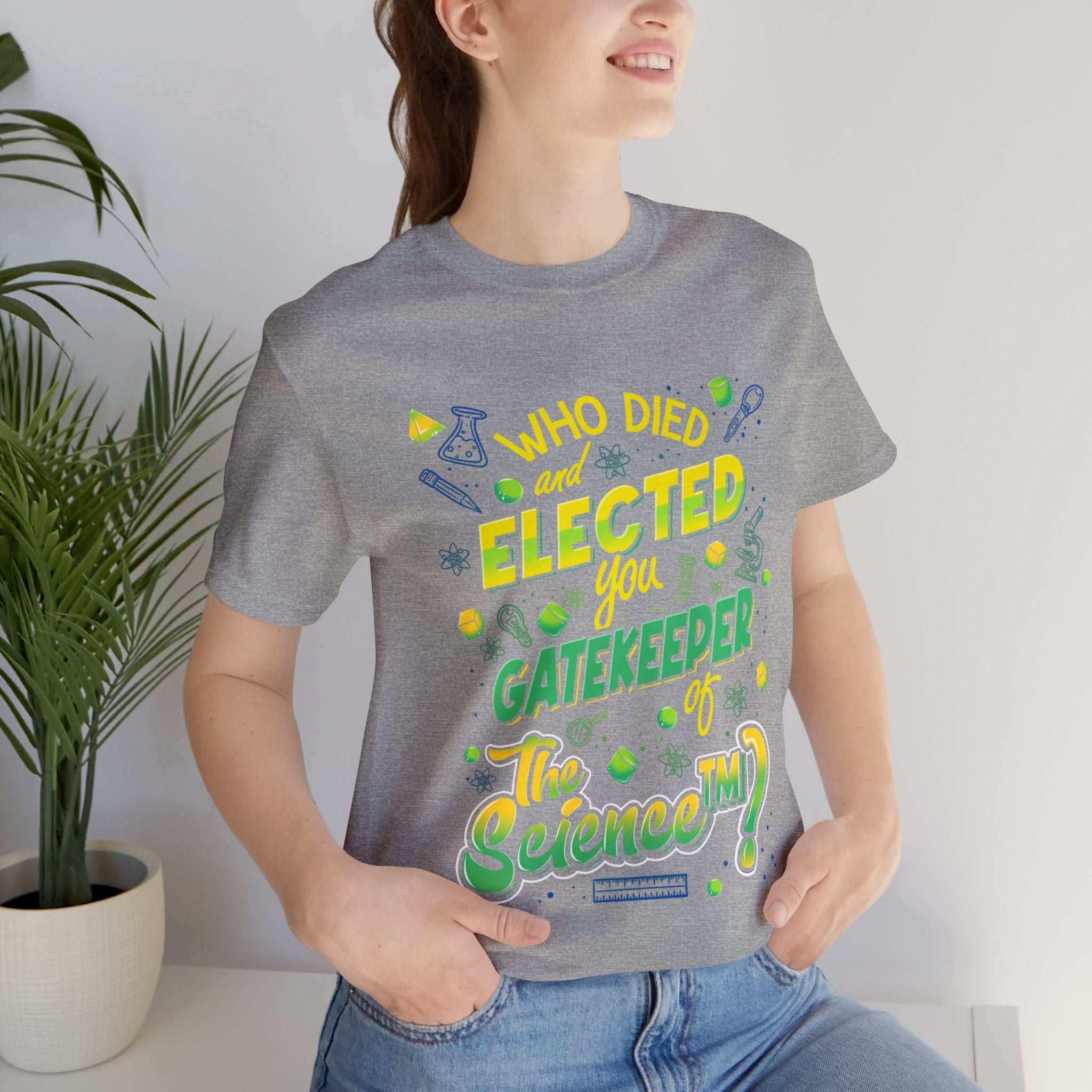Elected Gatekeeper of The ScienceTM Tee