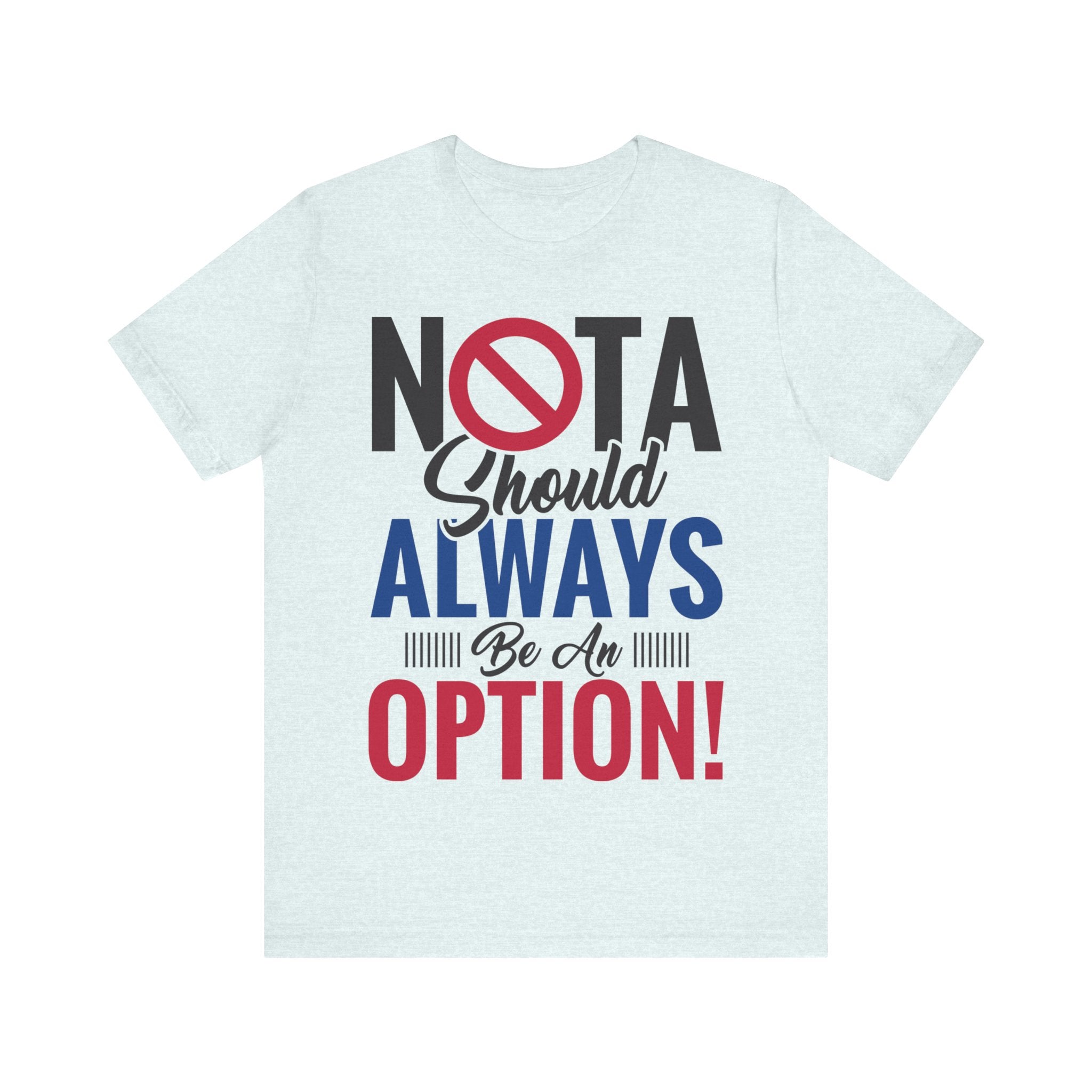NOTA Should Always Be An Option!