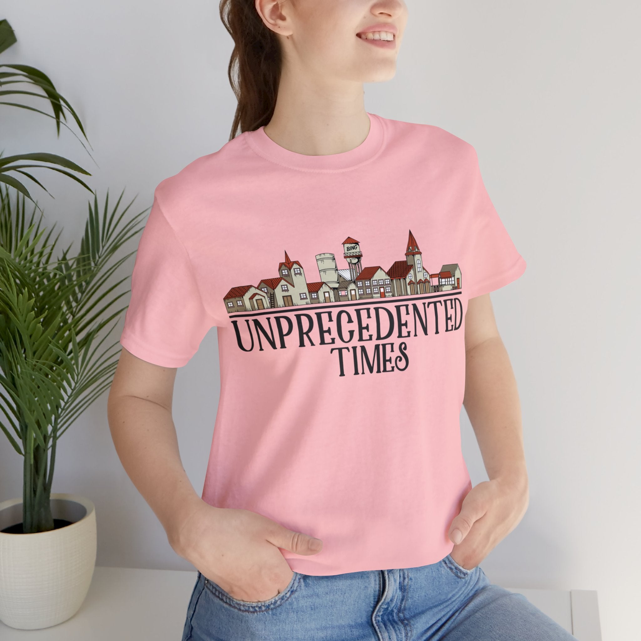 Unprecedented Times Tee