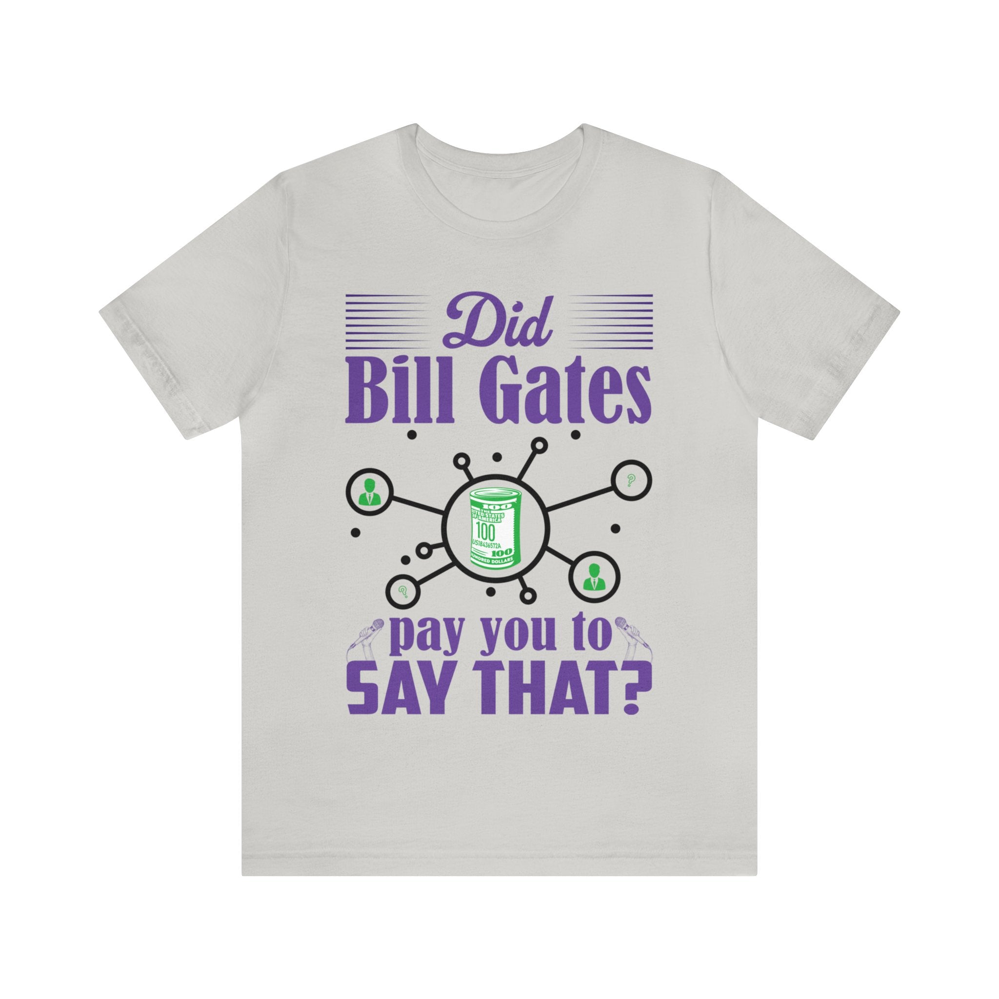 Did Bill Gates Pay You to Say That?