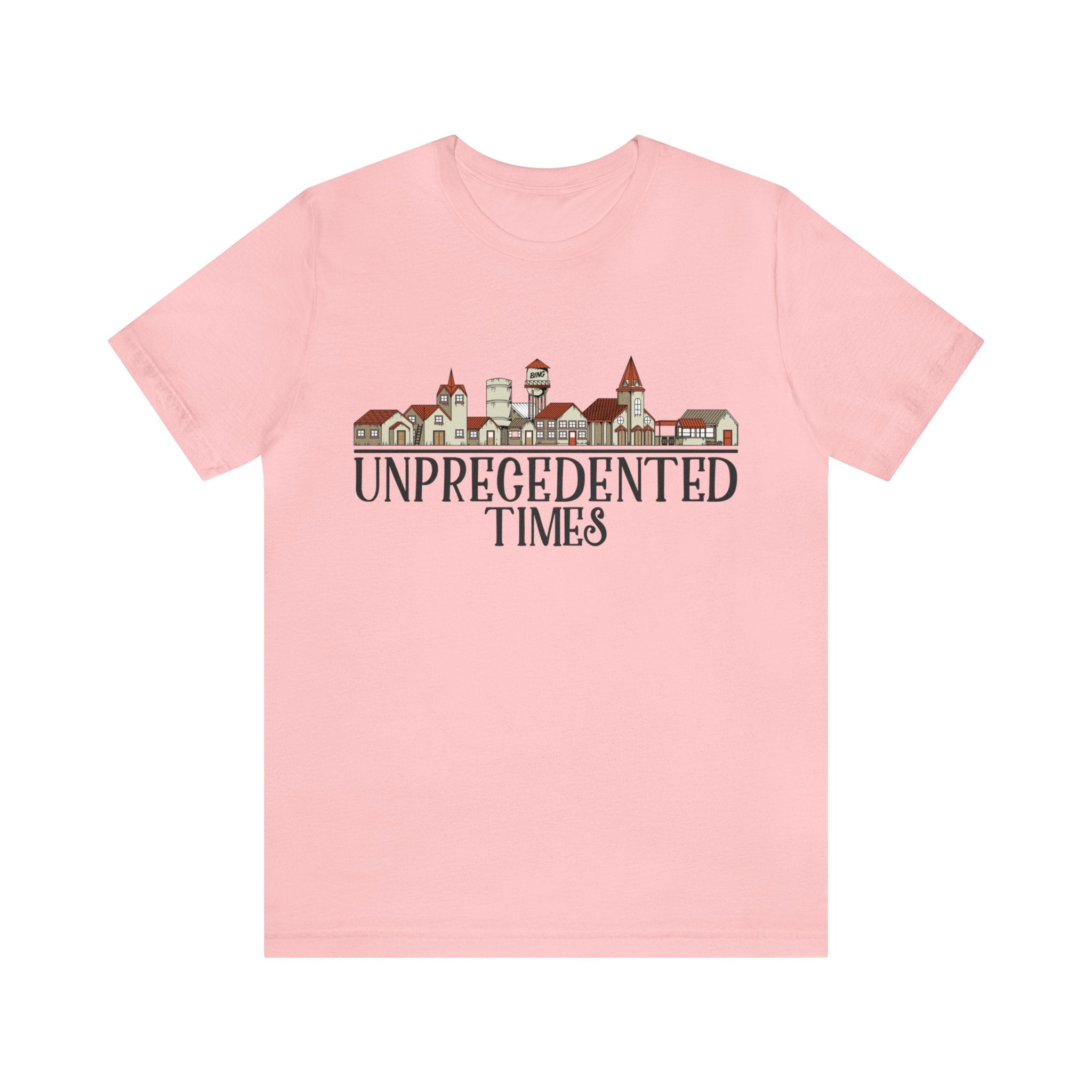 Unprecedented Times Tee