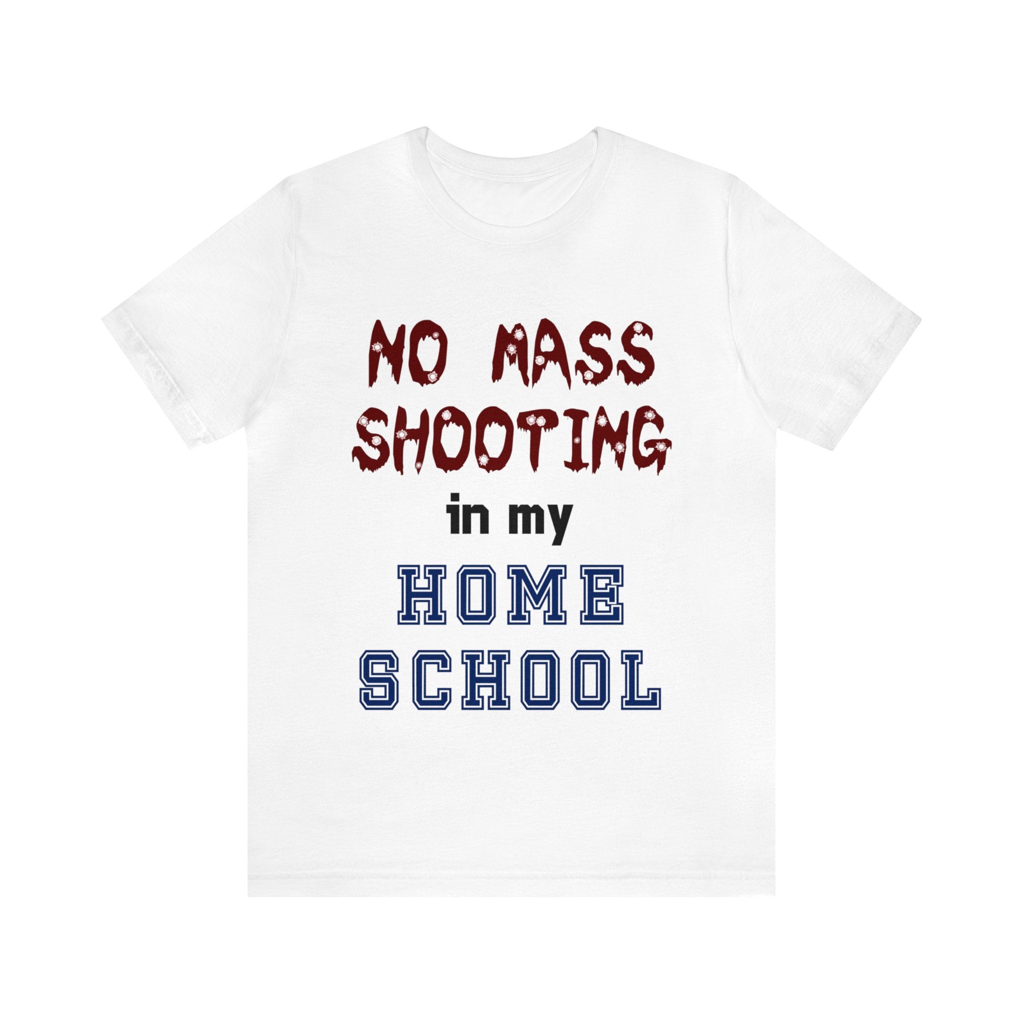 No Mass Shooting in My Home School