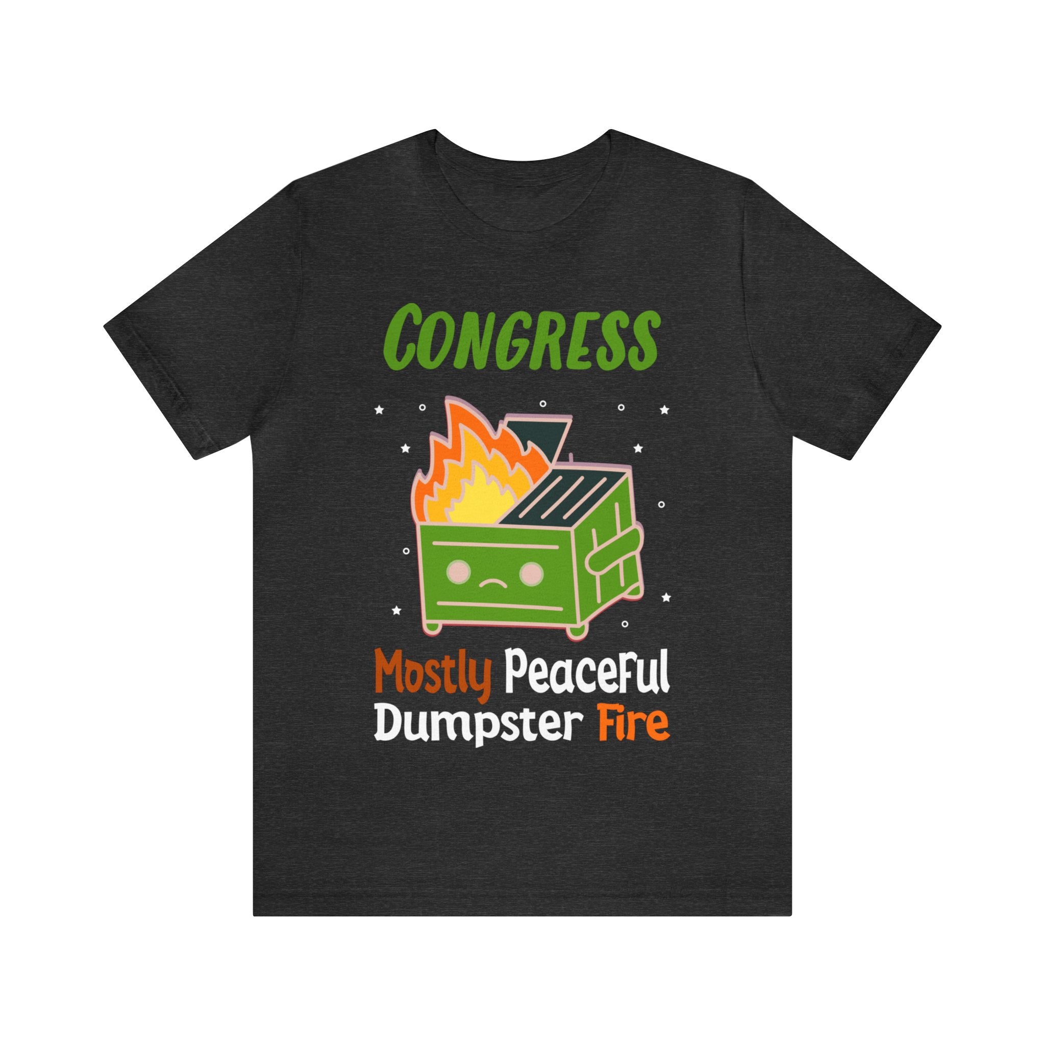 Congress - Mostly Peaceful Dumpster Fire