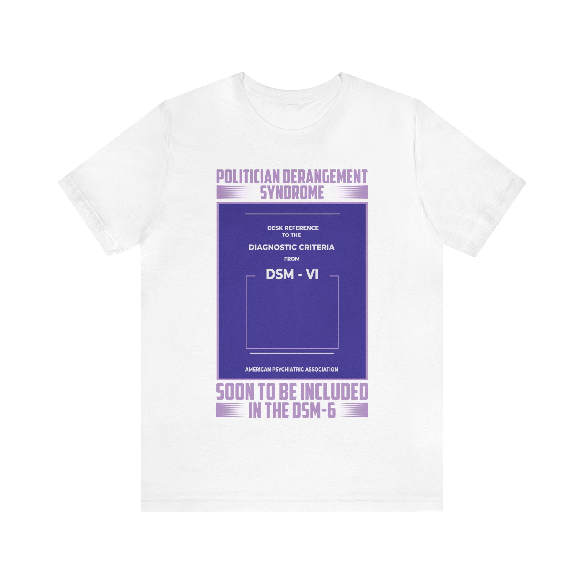 Politician Derangement Syndrome DSM-VI