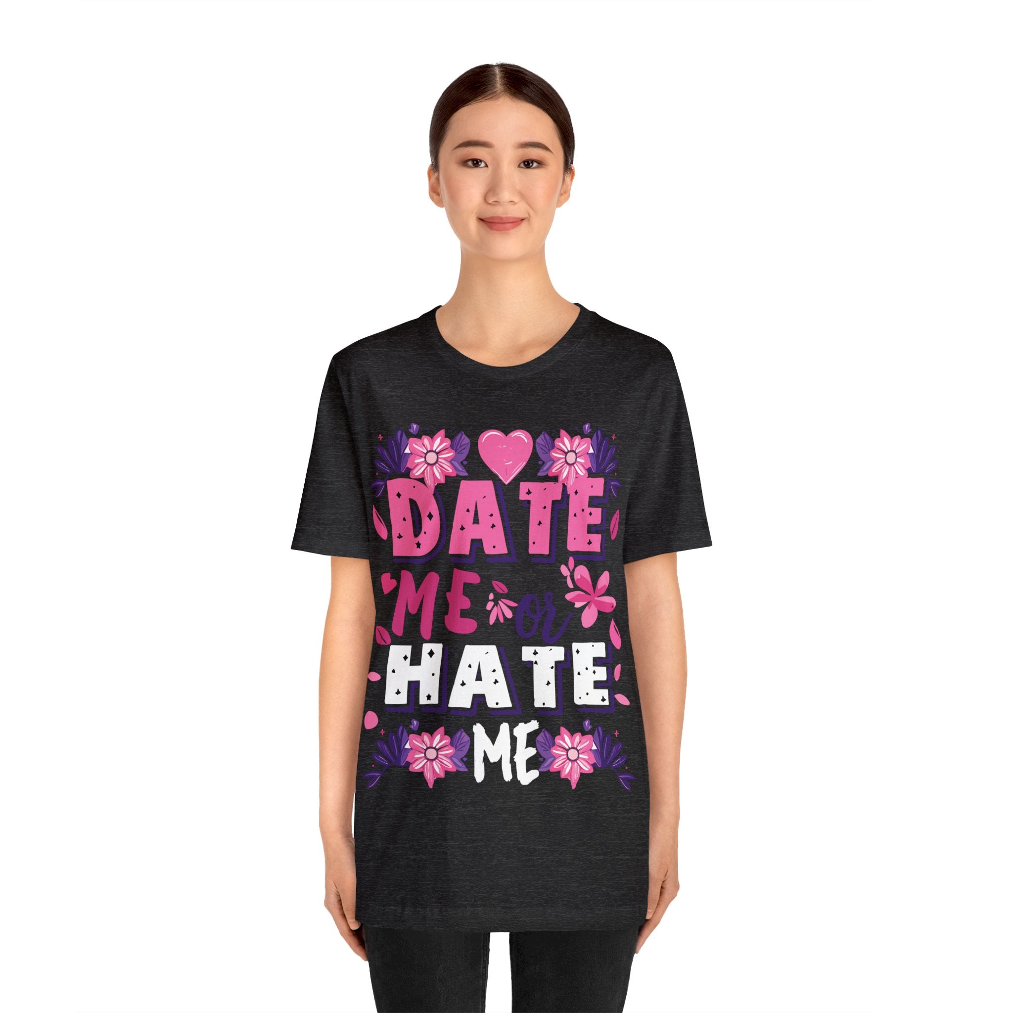 Date Me or Hate Me