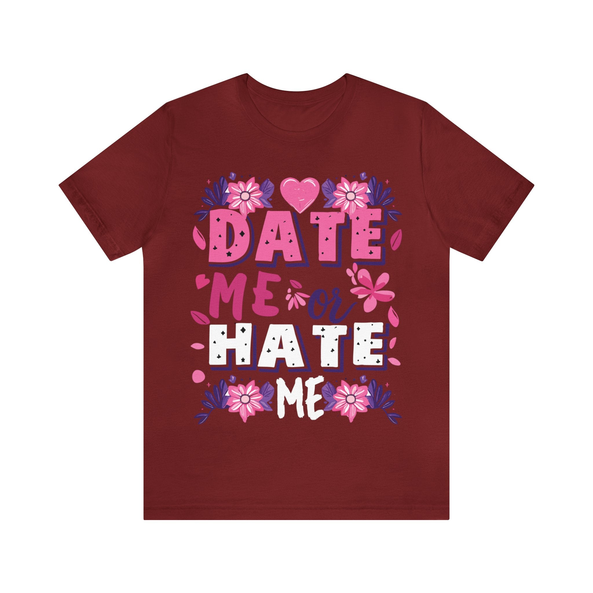 Date Me or Hate Me