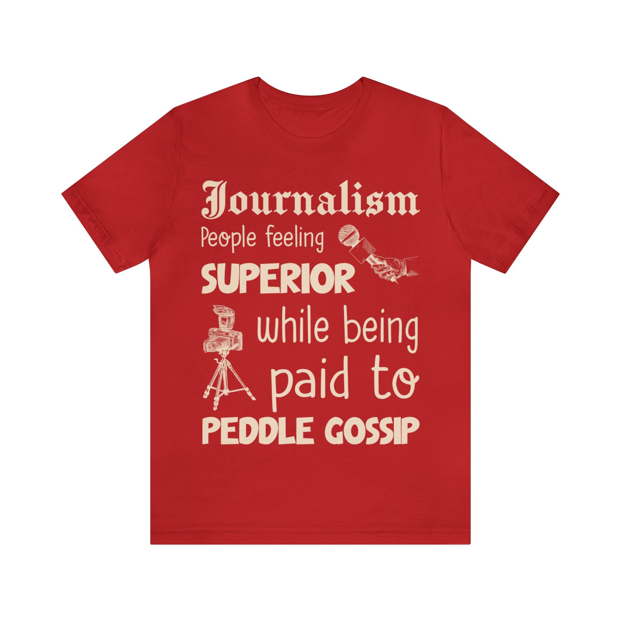 Journalism - Superior Gossip Peddlers