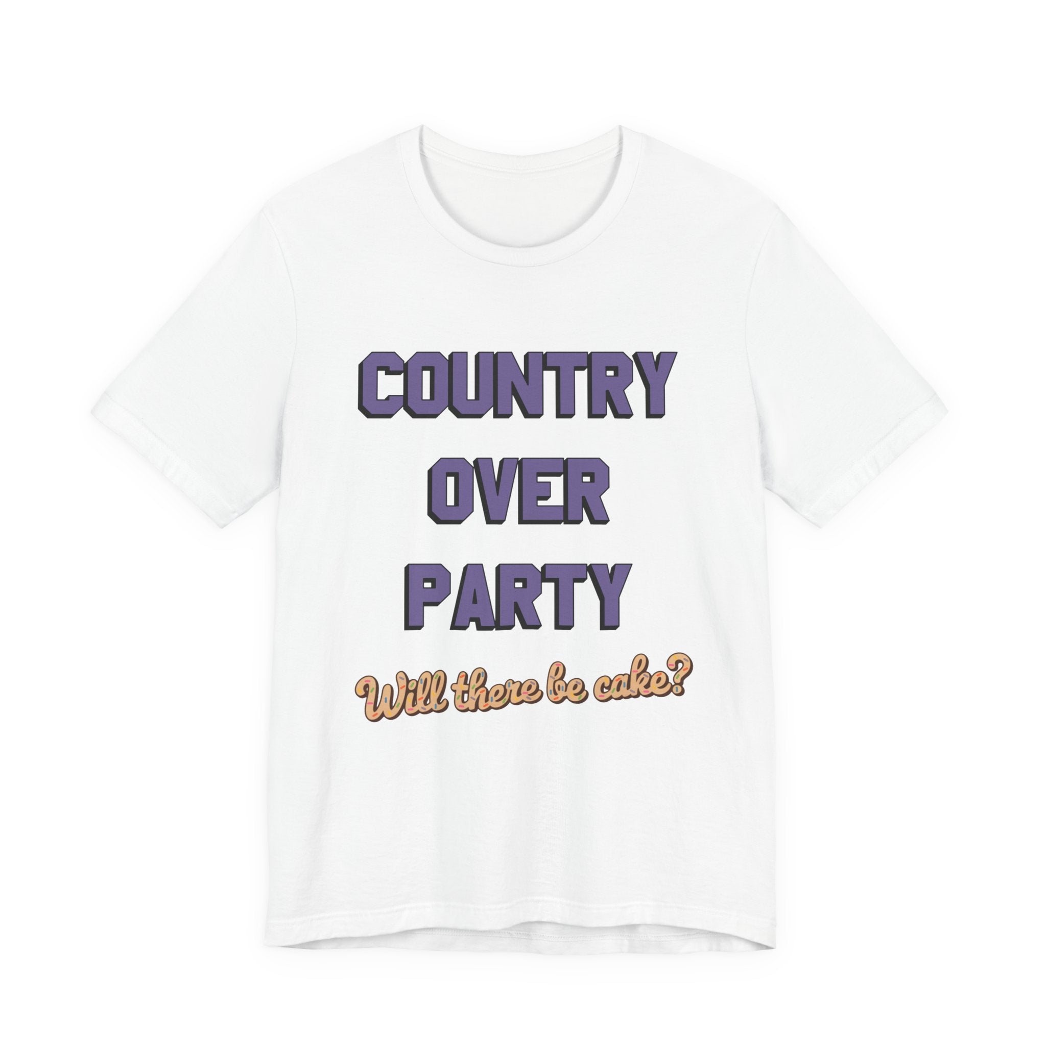 Country Over Party - Will There Be Cake?