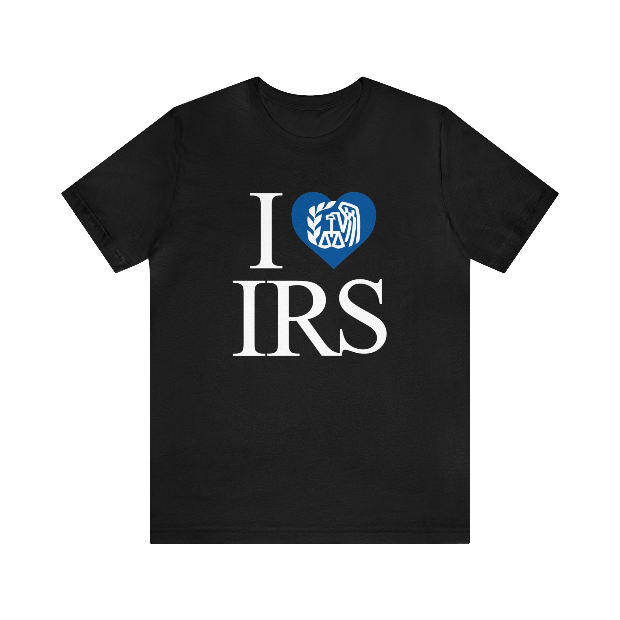 I <3 IRS Tee