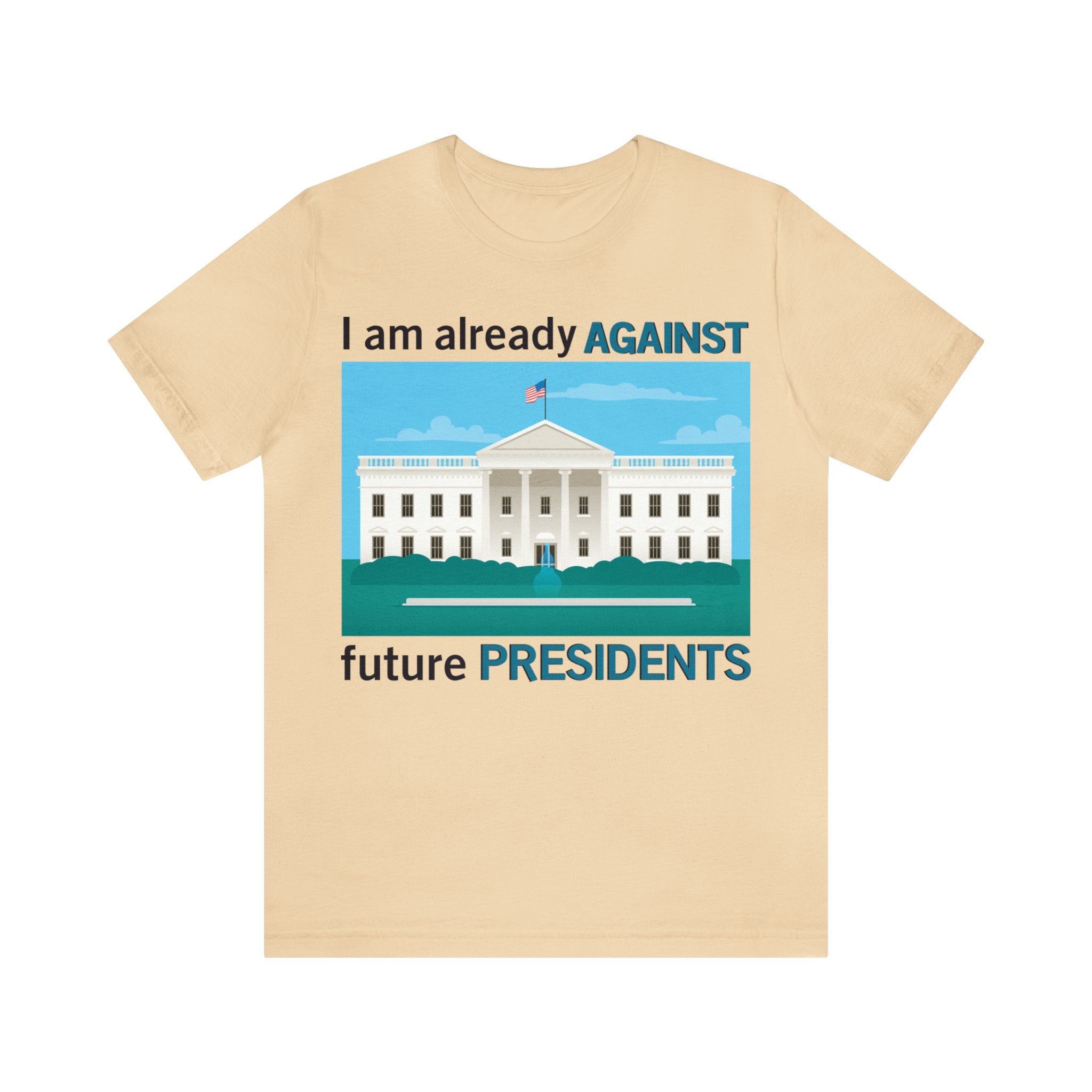 Already Against Future Presidents