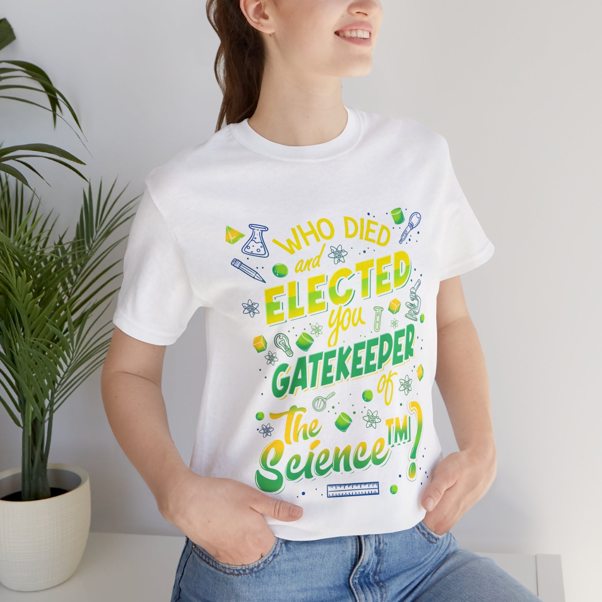 Elected Gatekeeper of The ScienceTM Tee