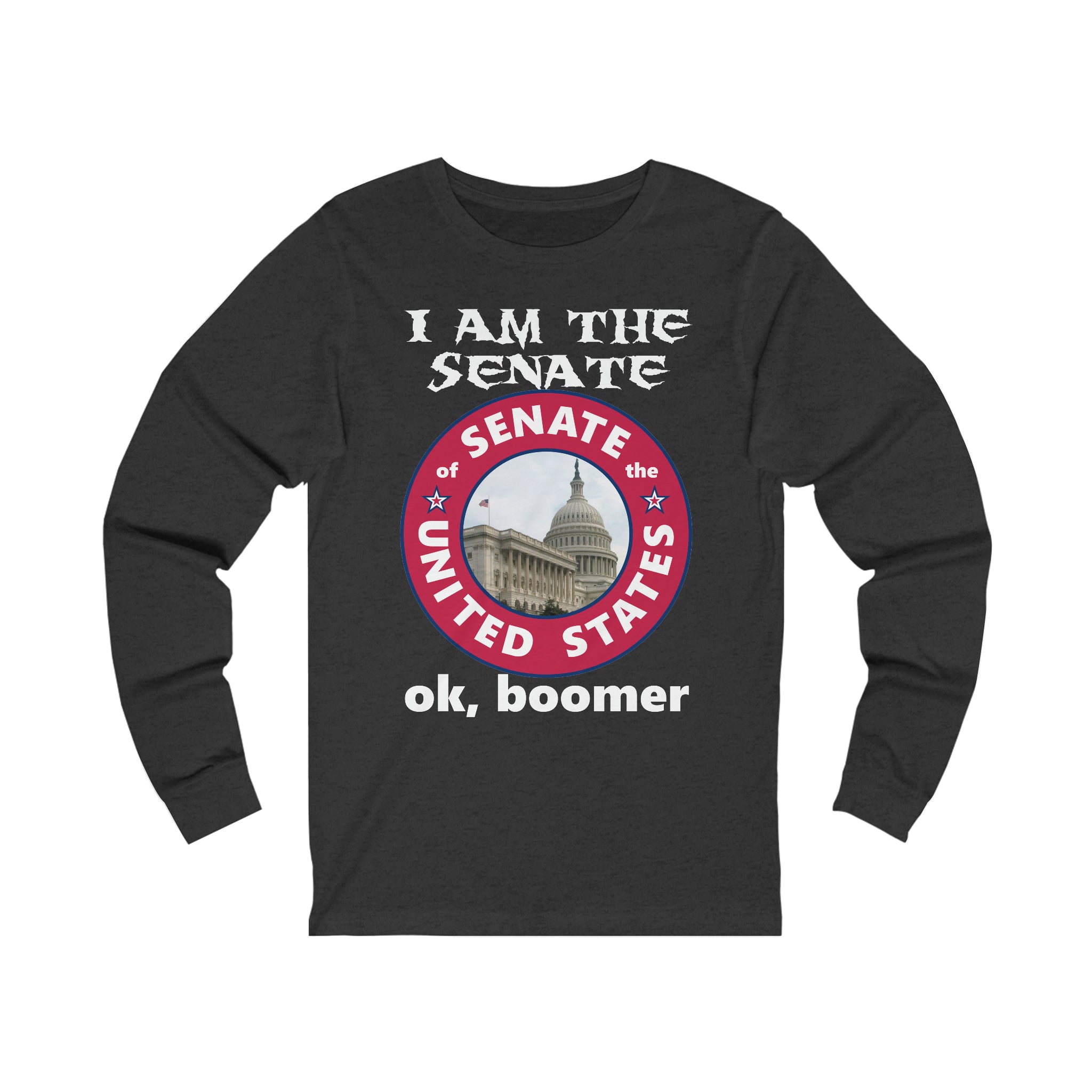 Boomer Faux Senate Seal Long Sleeve