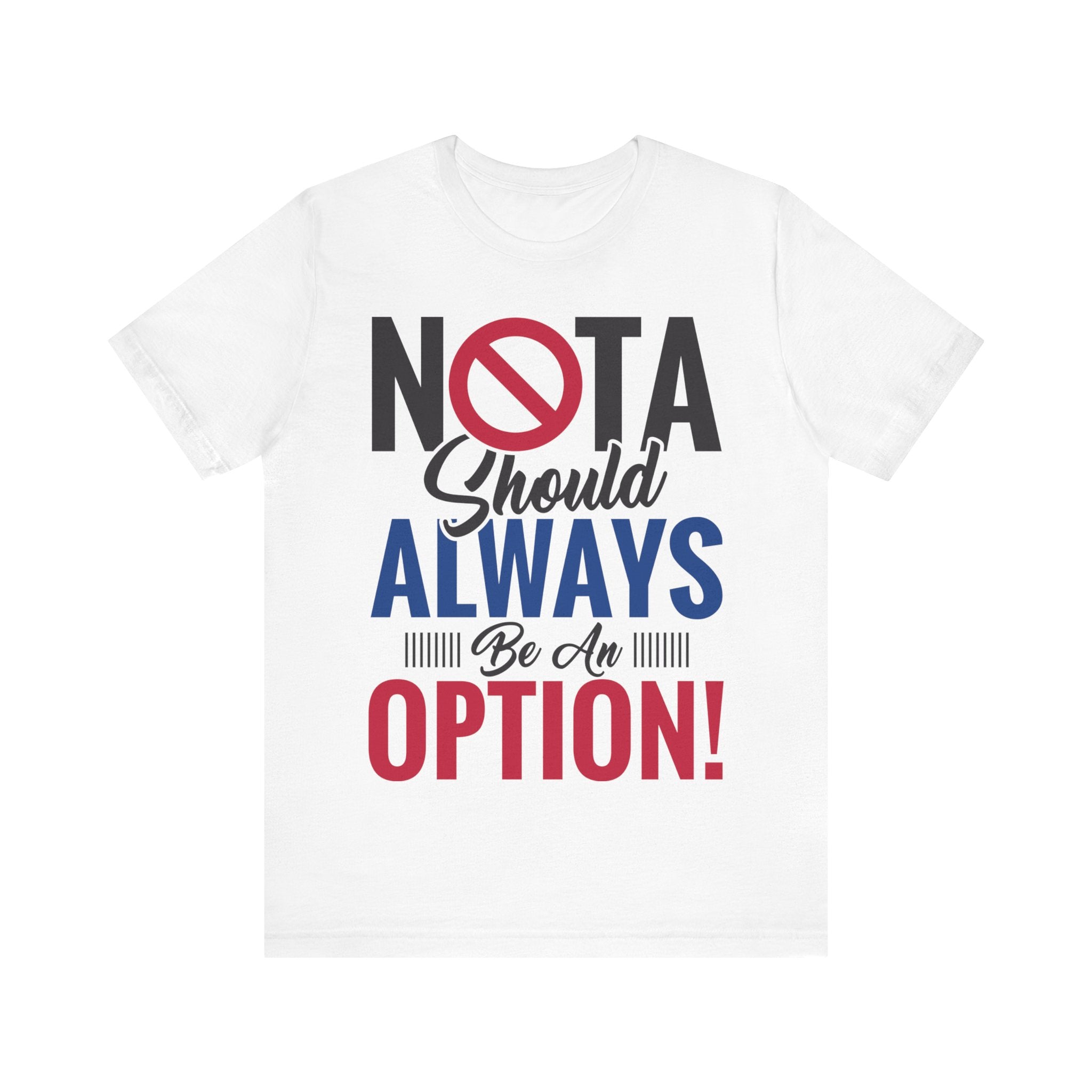 NOTA Should Always Be An Option!
