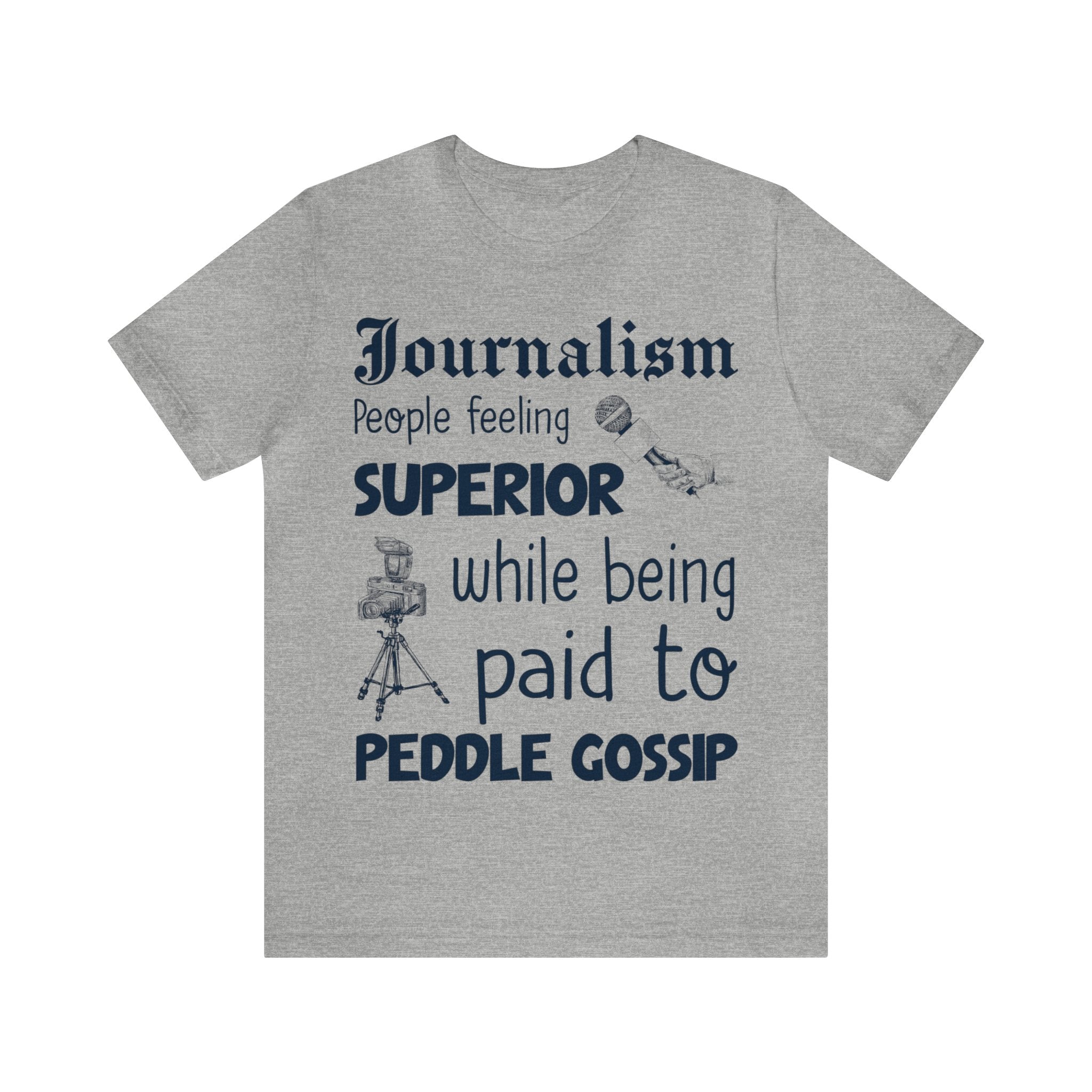 Journalism - Superior Gossip Peddlers