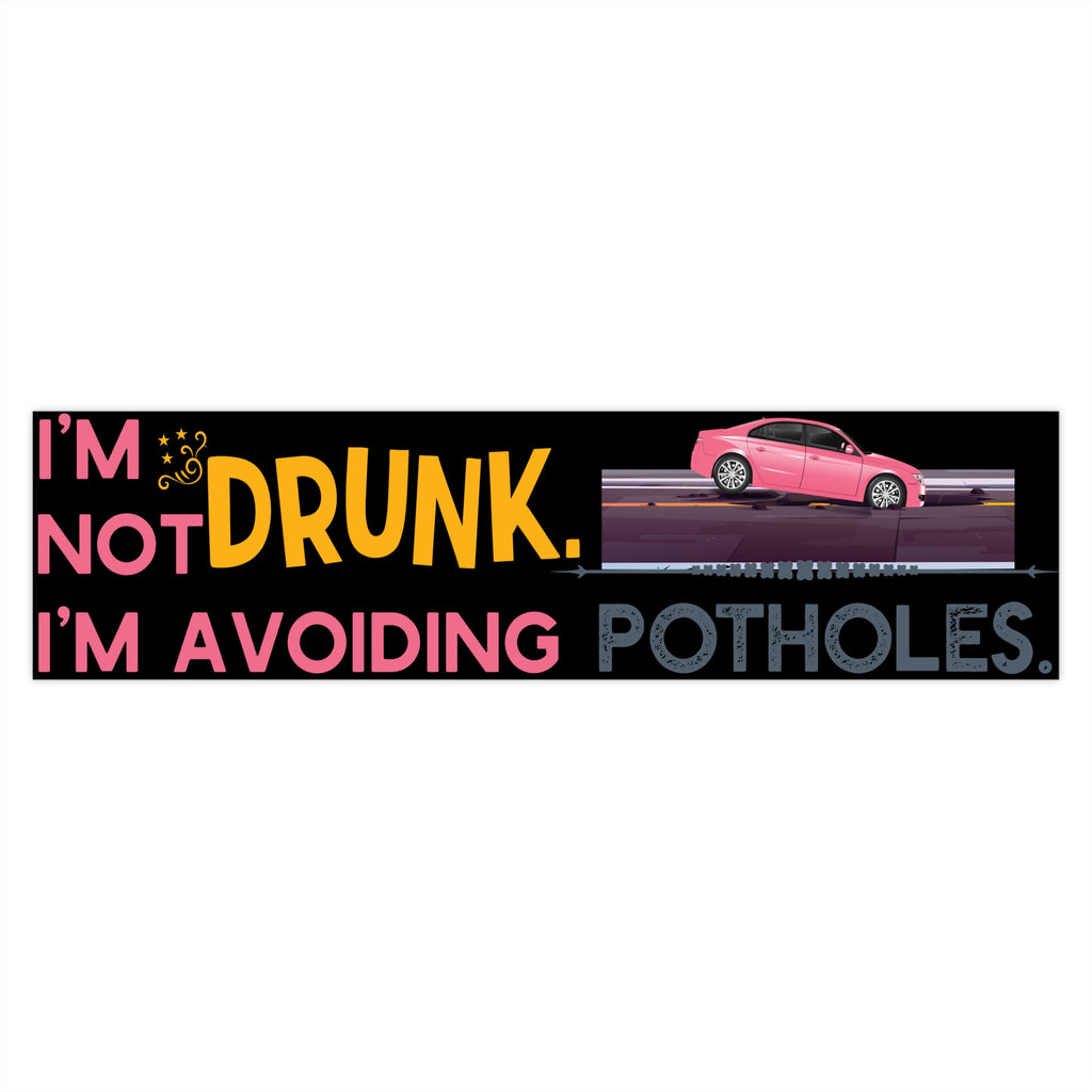 I'm not DRUNK, Potholes - Pink Car