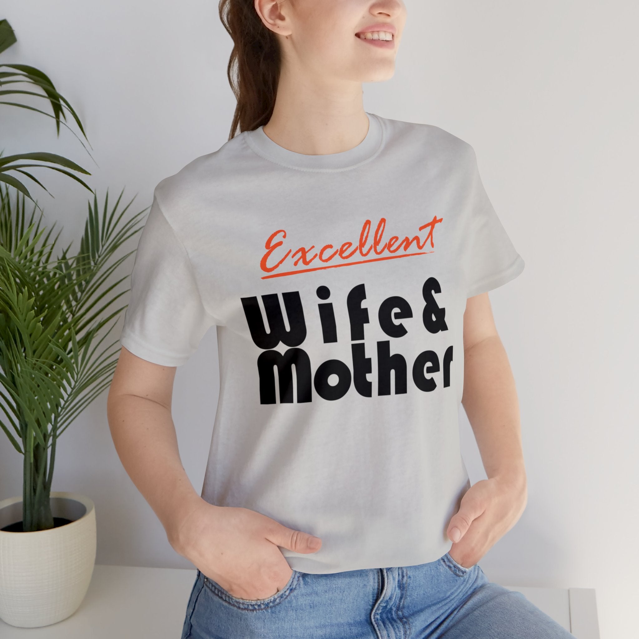 Excellent Wife & Mother - Orange