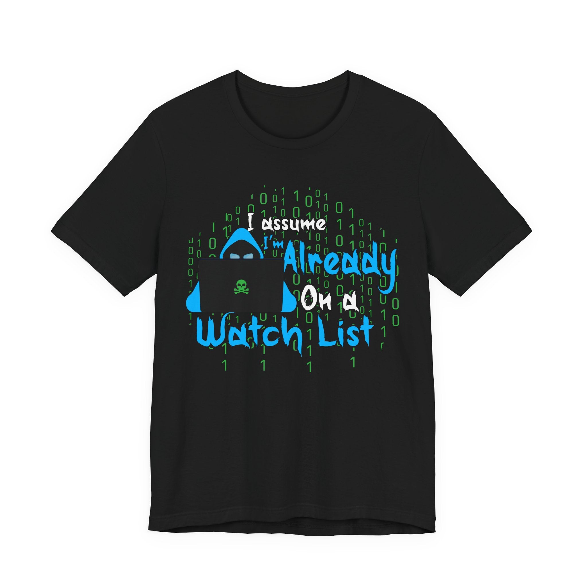 Already On A Watch List [Adult Tee]