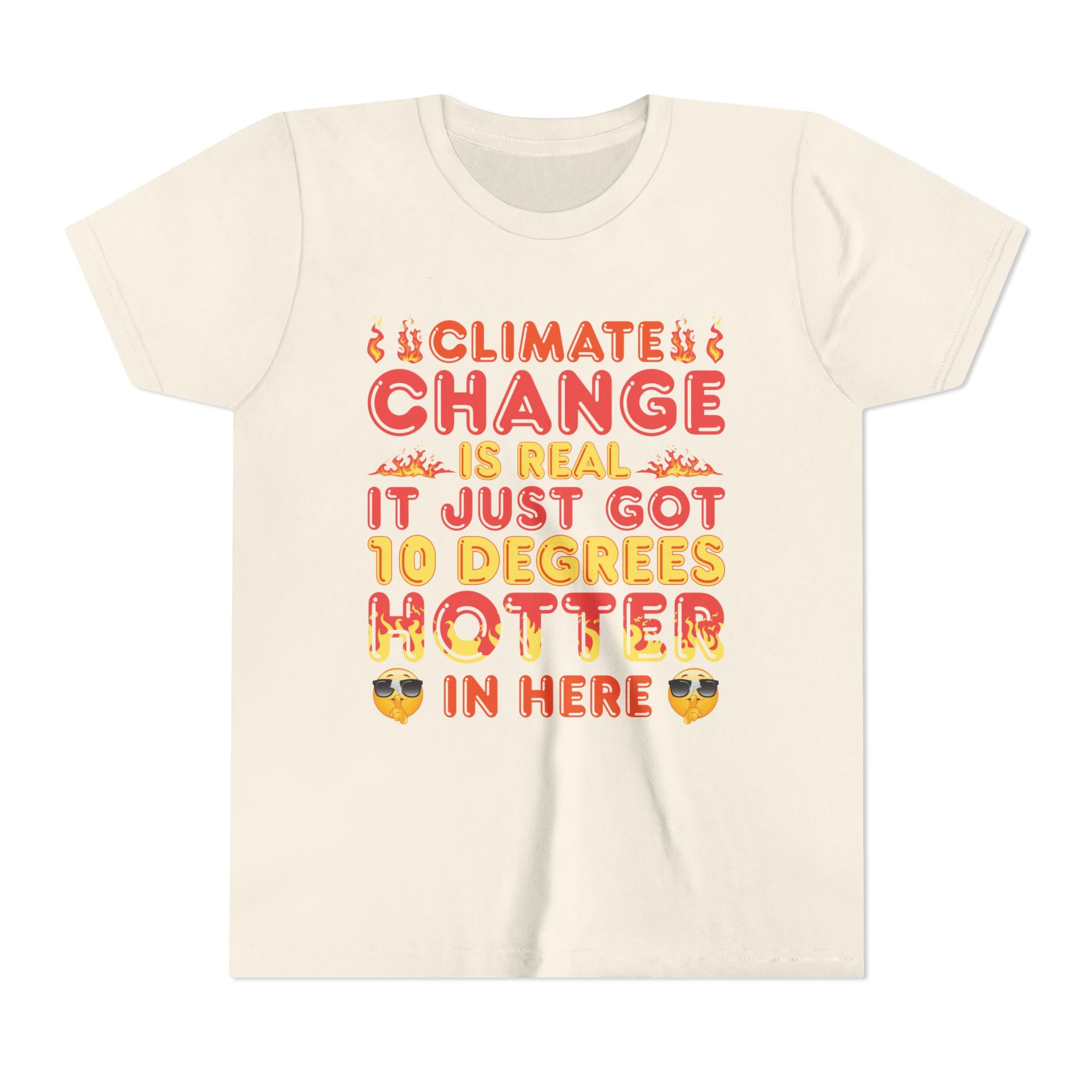 Climate Change is Real - Hotter [Youth Tee]