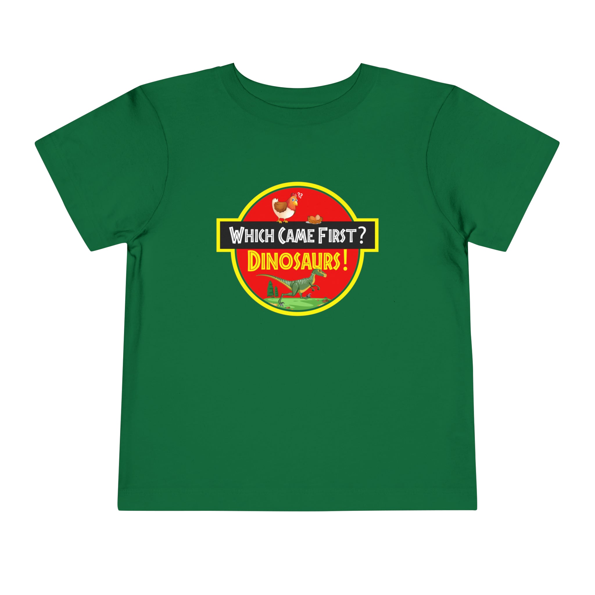 Which Came First - Dinosaurs [Toddler Tee]