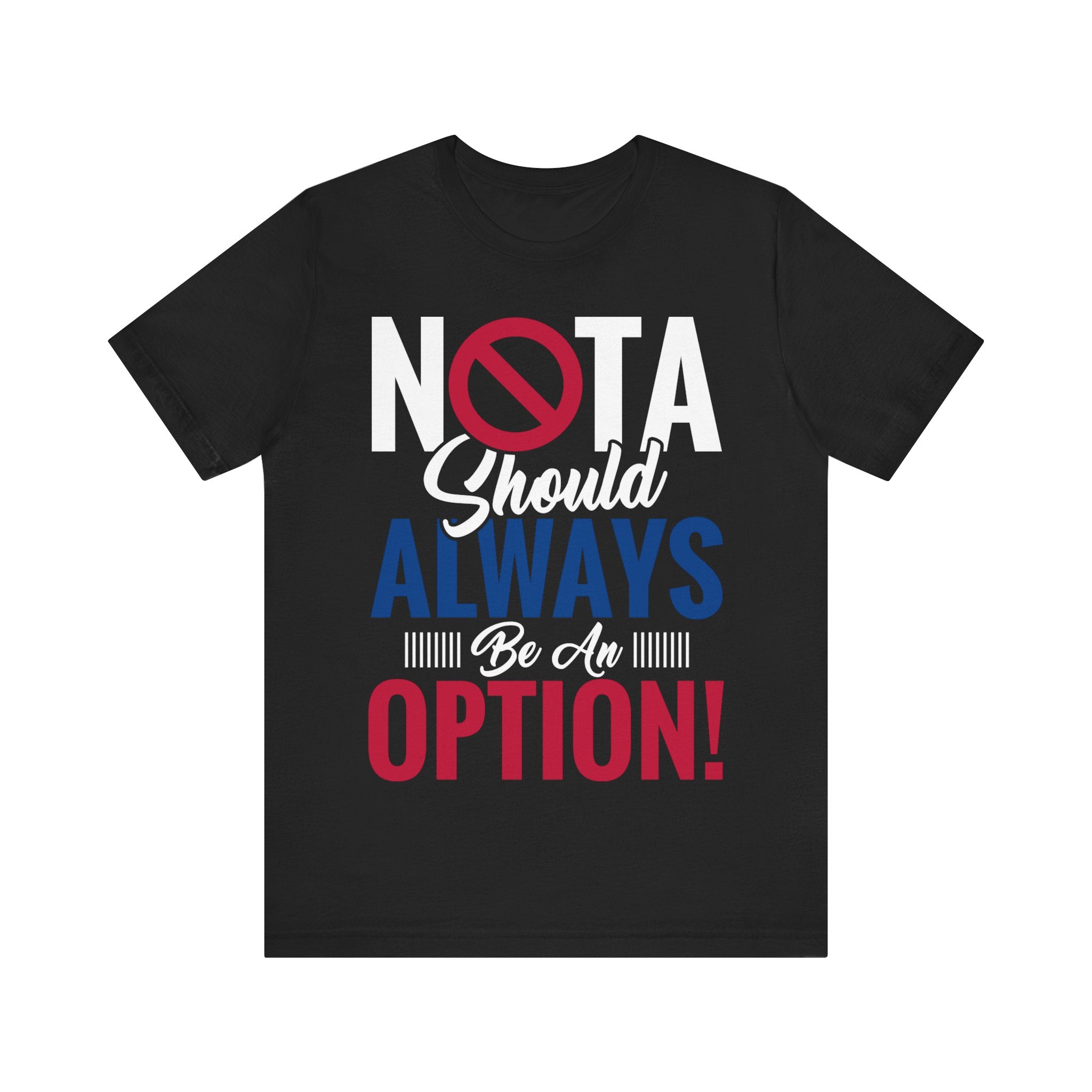 NOTA Should Always Be An Option!